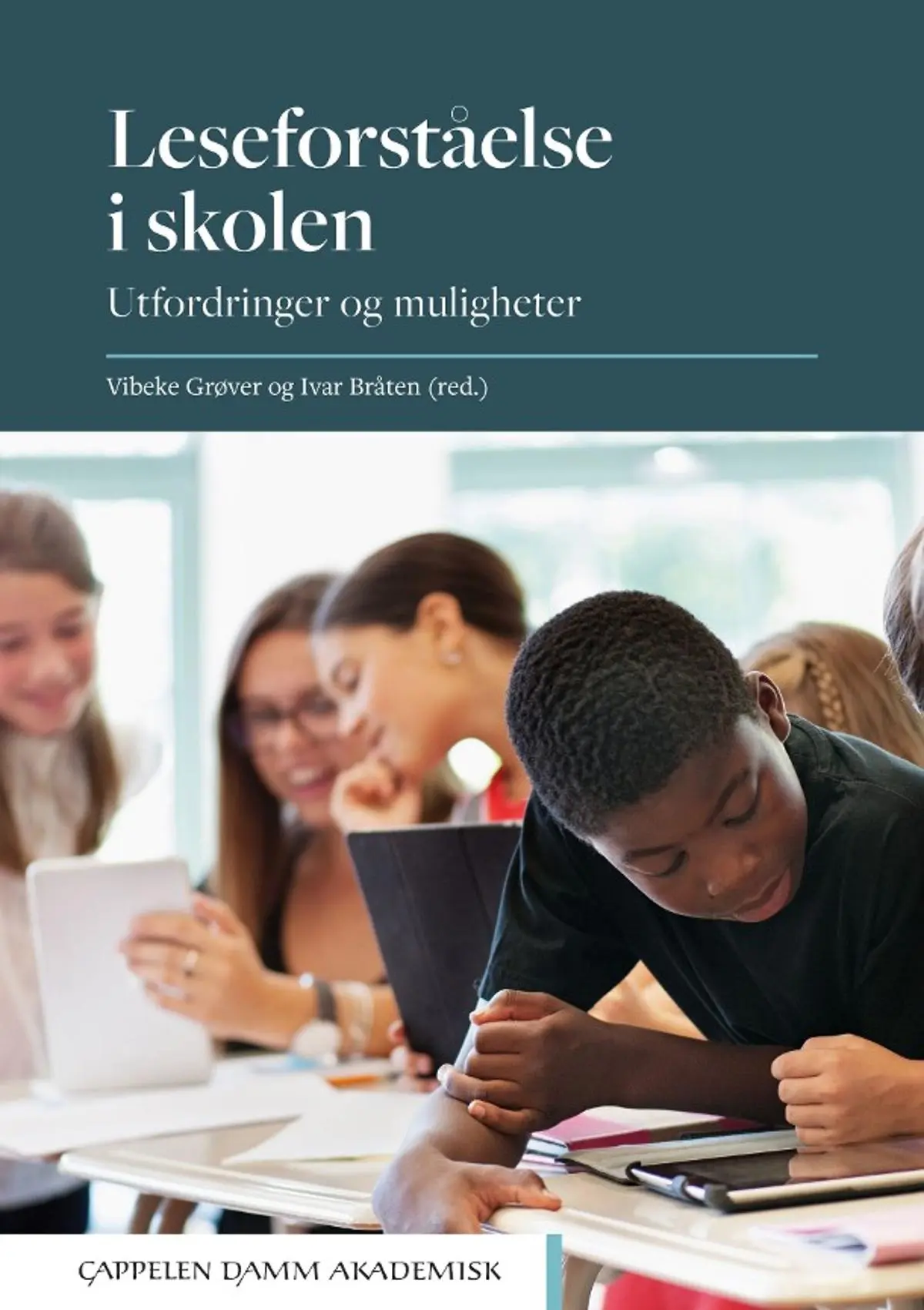 Leseforståelse i skolen: utfordringer og muligheter