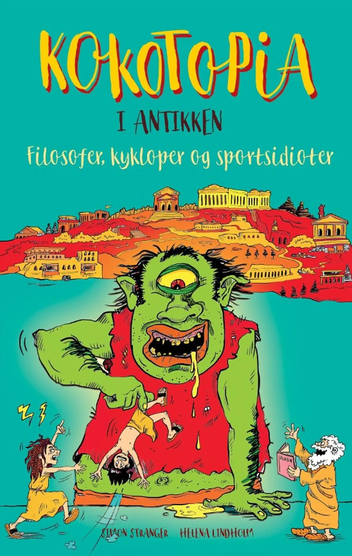 Kokotopia i antikken: filosofer, kykloper og sportsidioter