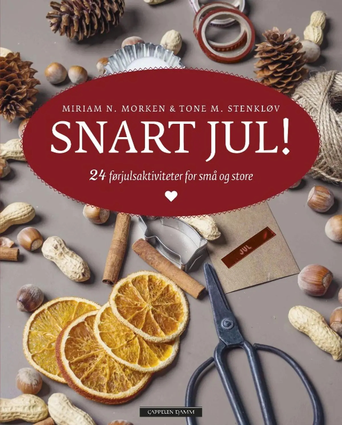 Snart jul!: 24 førjulsaktiviteter for små og store