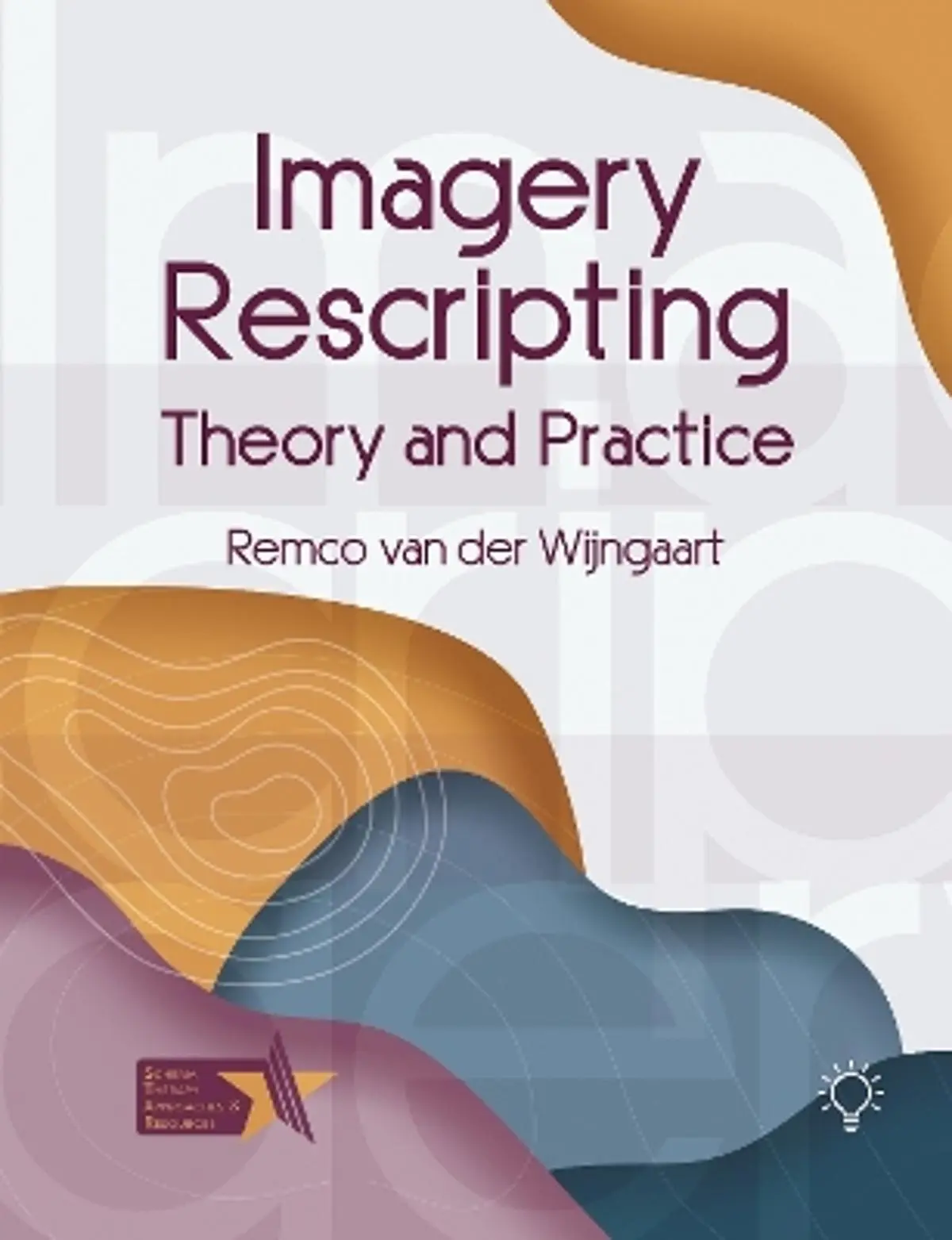 Imagery Rescripting: Theory and Practice
