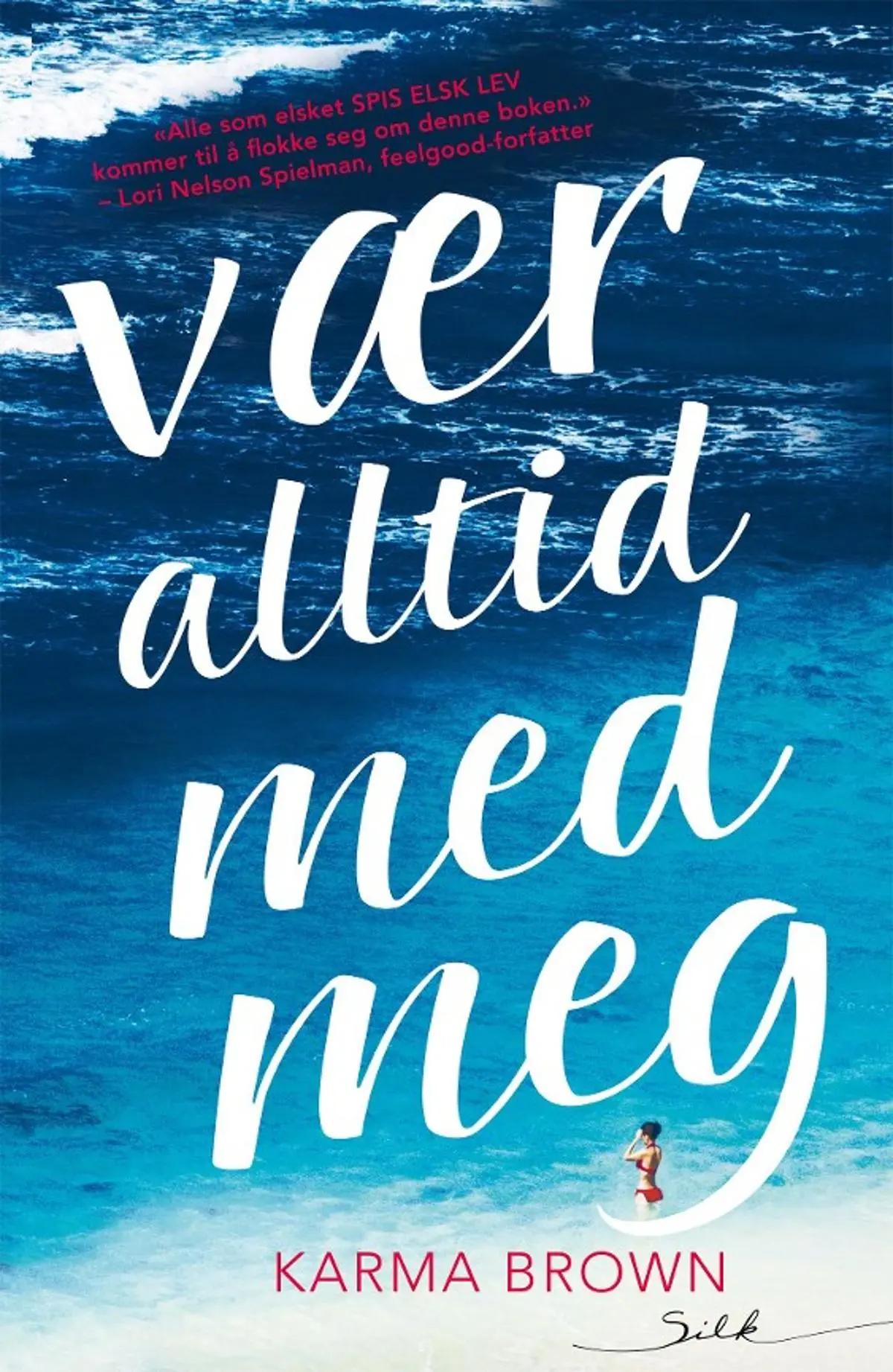 Vær alltid med meg