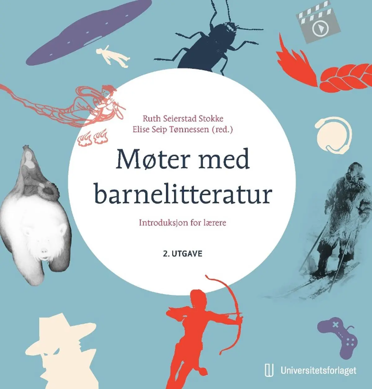 Møter med barnelitteratur: introduksjon for lærere