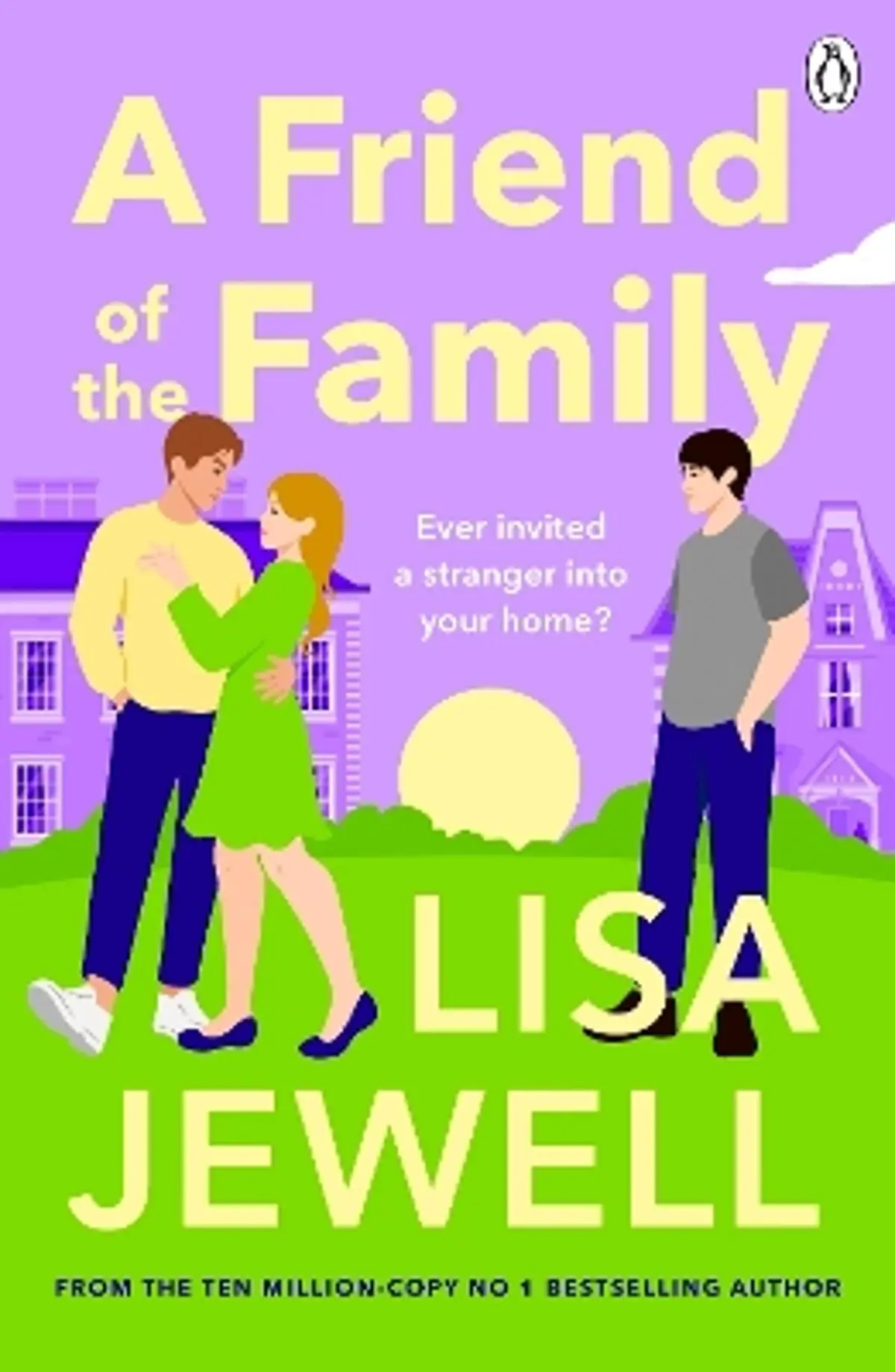 Friend of the Family: The addictive and emotionally satisfying page-turner that will have you hooked