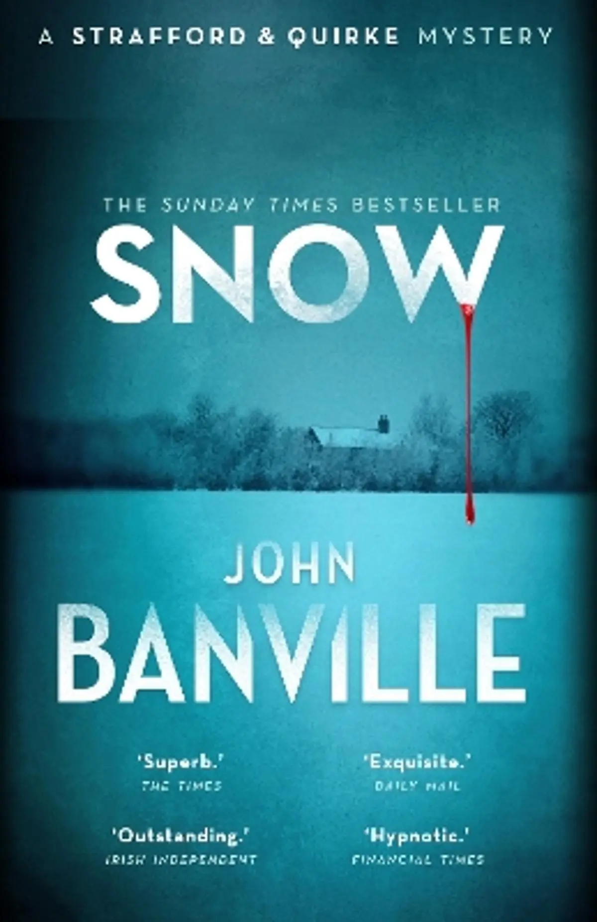 Snow: A Strafford & Quirke Mystery