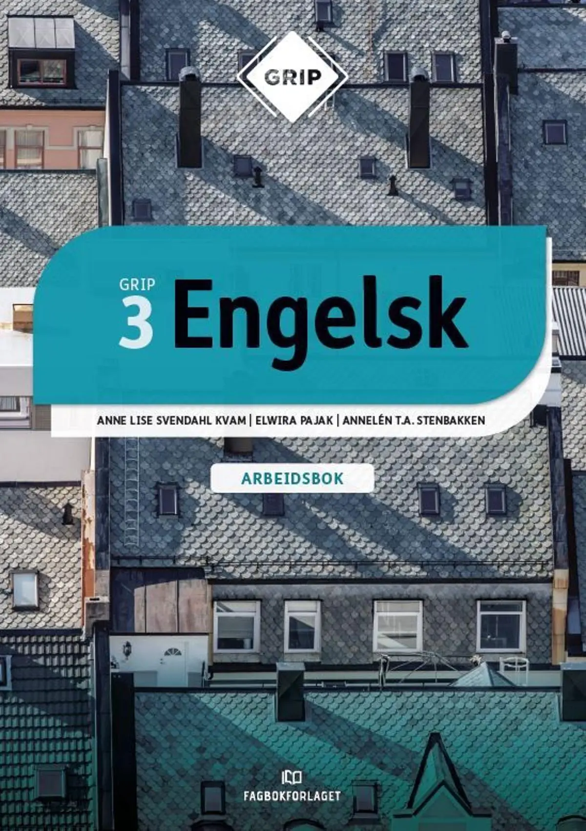 Grip 3 Engelsk: Arbeidsbok