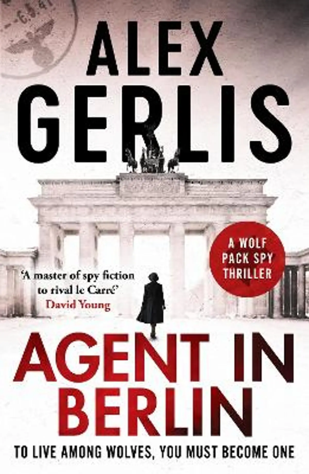 Agent in Berlin: A master of spy fiction to rival le Carre' David Young