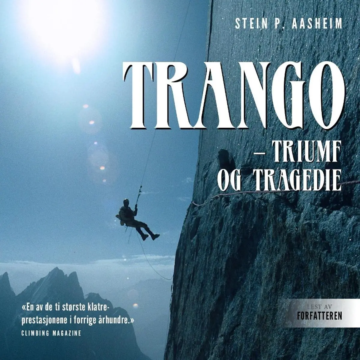 Trango: triumf og tragedie