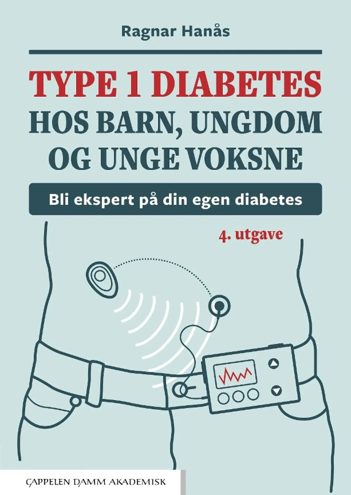 Type 1 diabetes hos barn, ungdom og unge voksne: bli ekspert på din egen diabetes