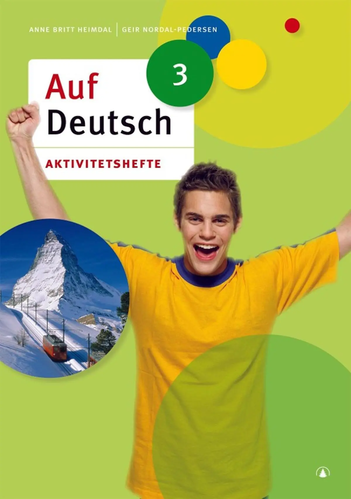 Auf Deutsch 3: aktivitetshefte