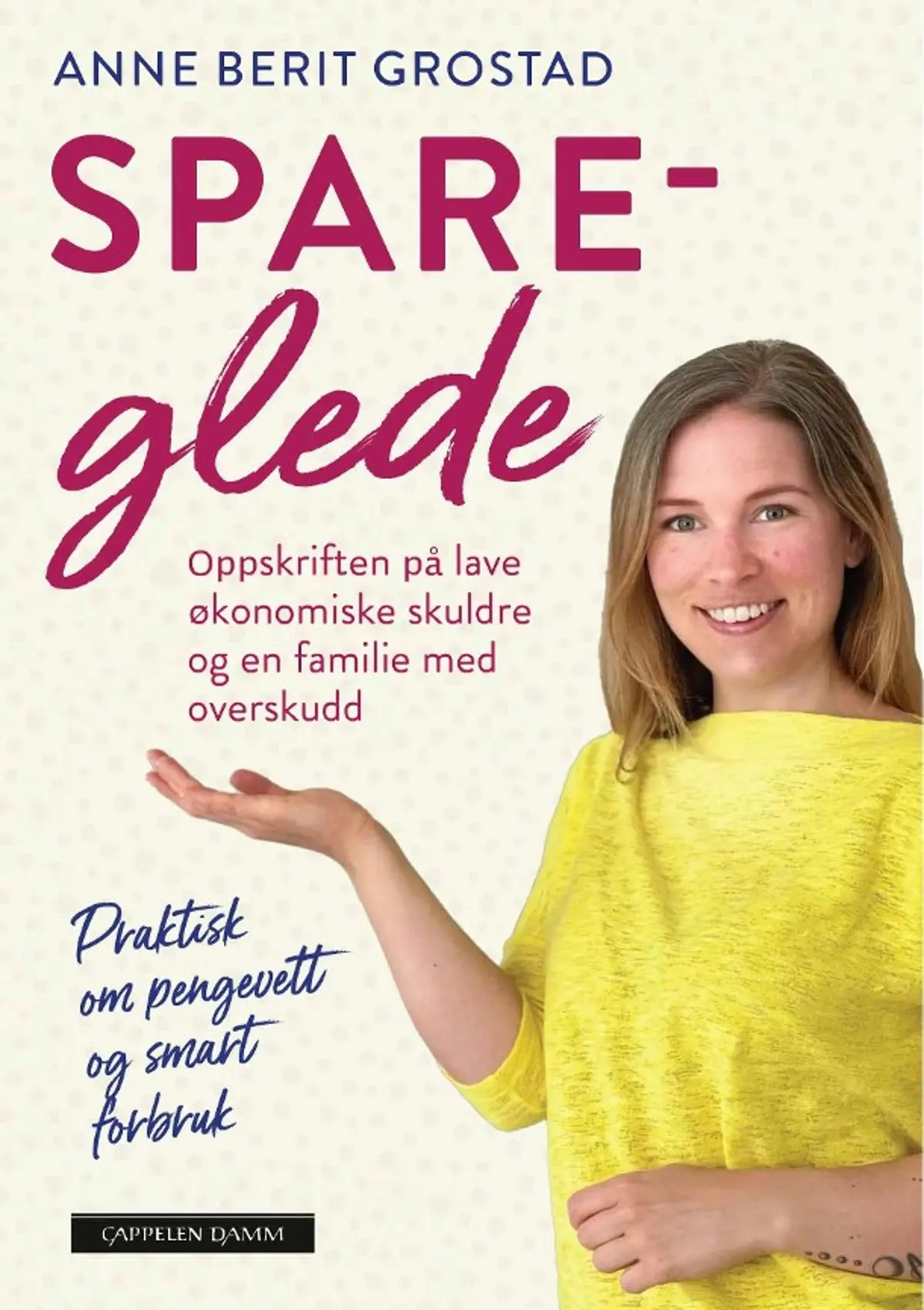 Spareglede: oppskriften på lave økonomiske skuldre og en familie med overskudd