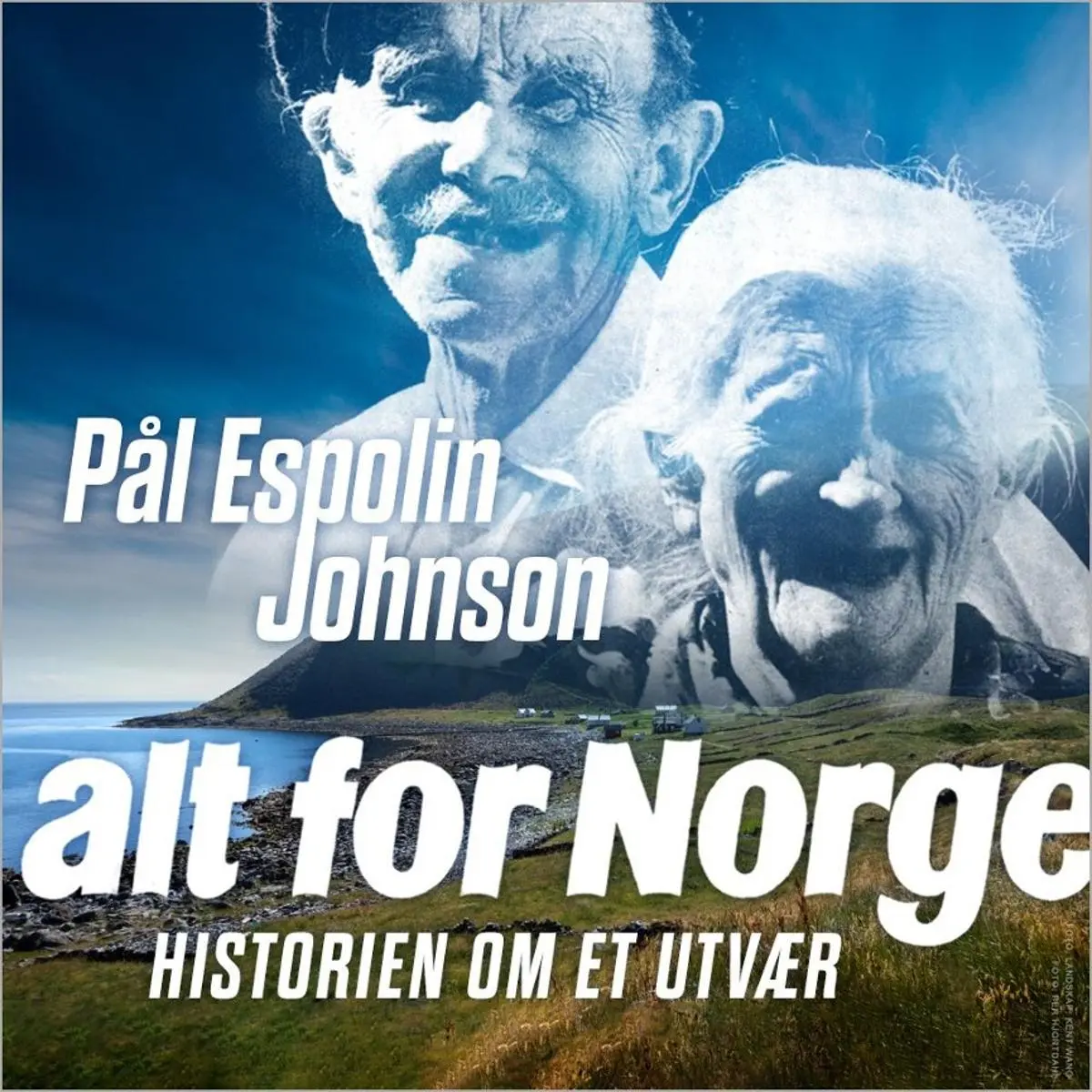 Alt for Norge: historien om et utvær