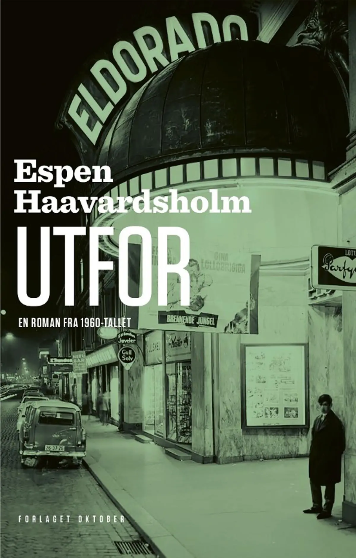 Utfor: en roman fra 1960-tallet