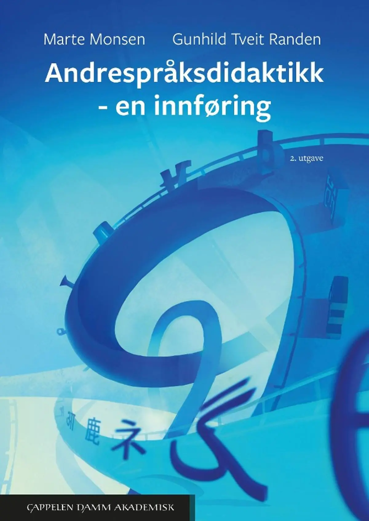 Andrespråksdidaktikk: en innføring