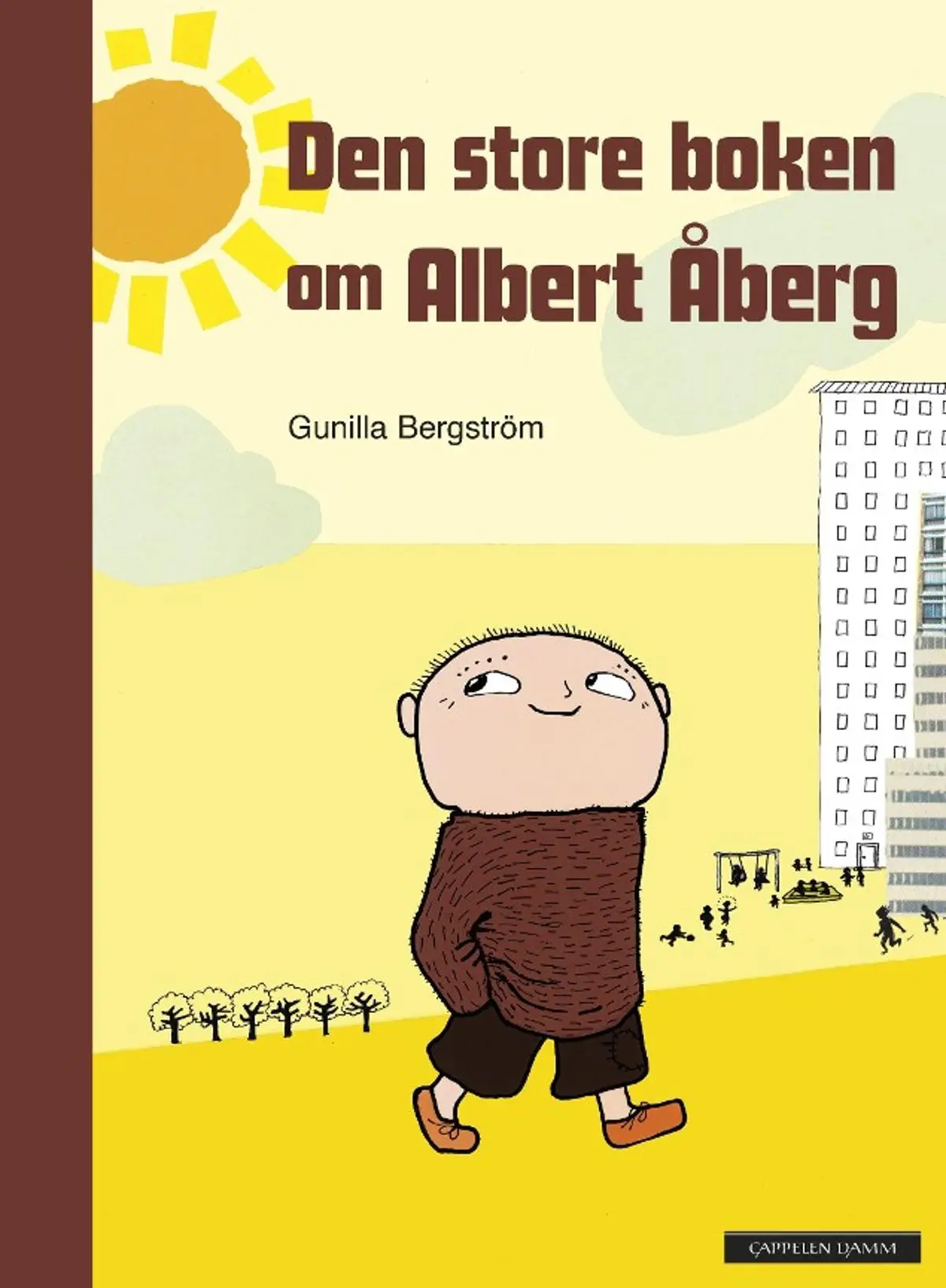 Den store boken om Albert Åberg: fem utvalgte fortellinger