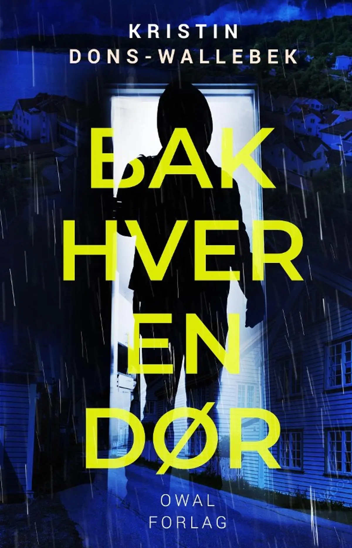 Bak hver en dør: thriller