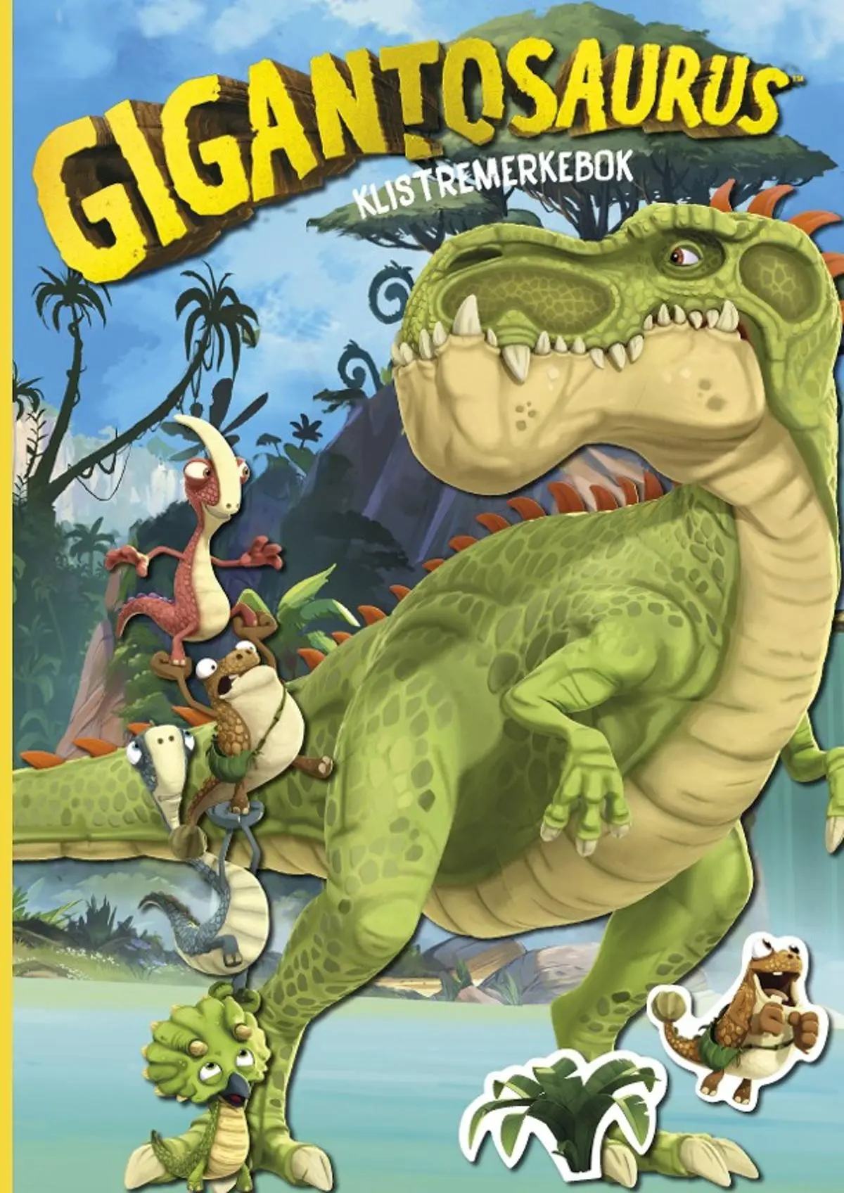 Gigantosaurus: klistremerkebok