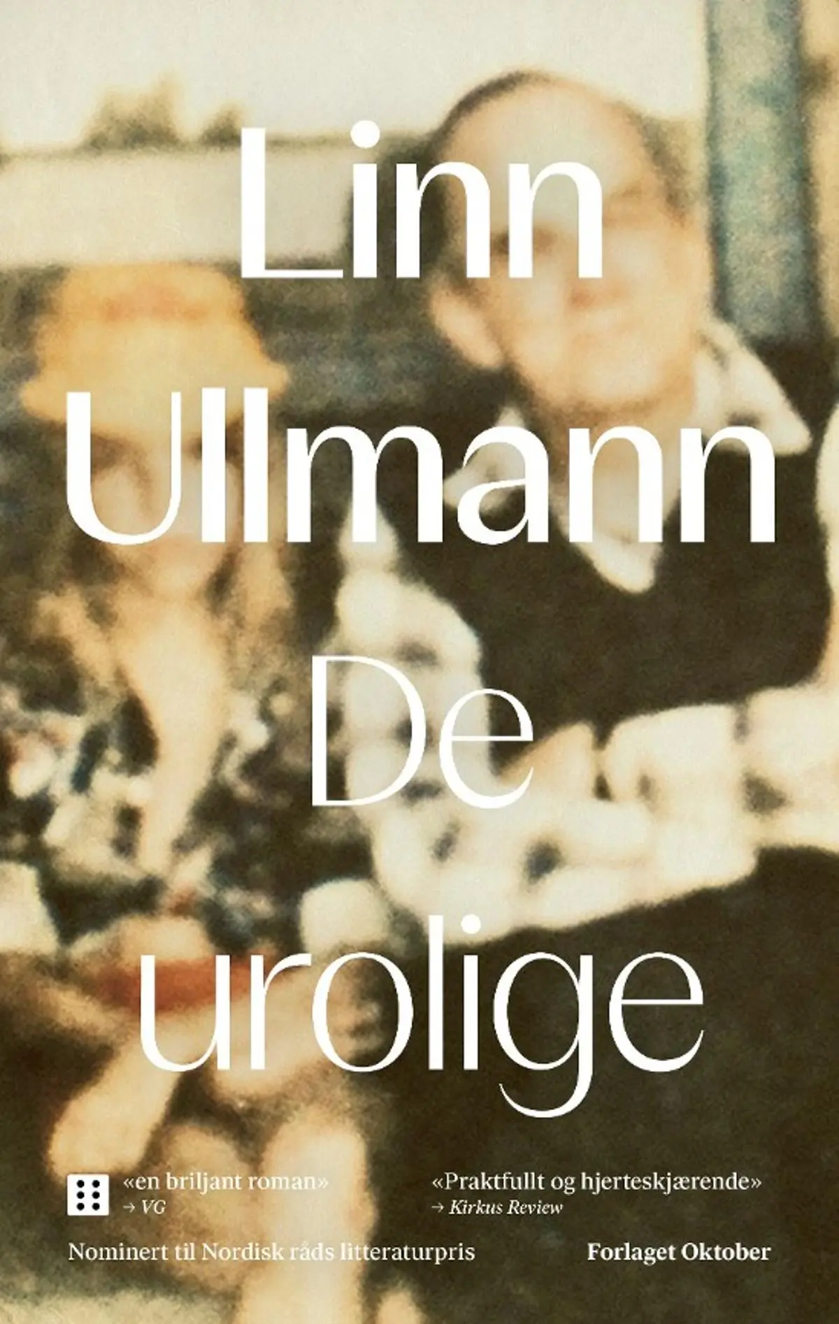 De urolige: roman