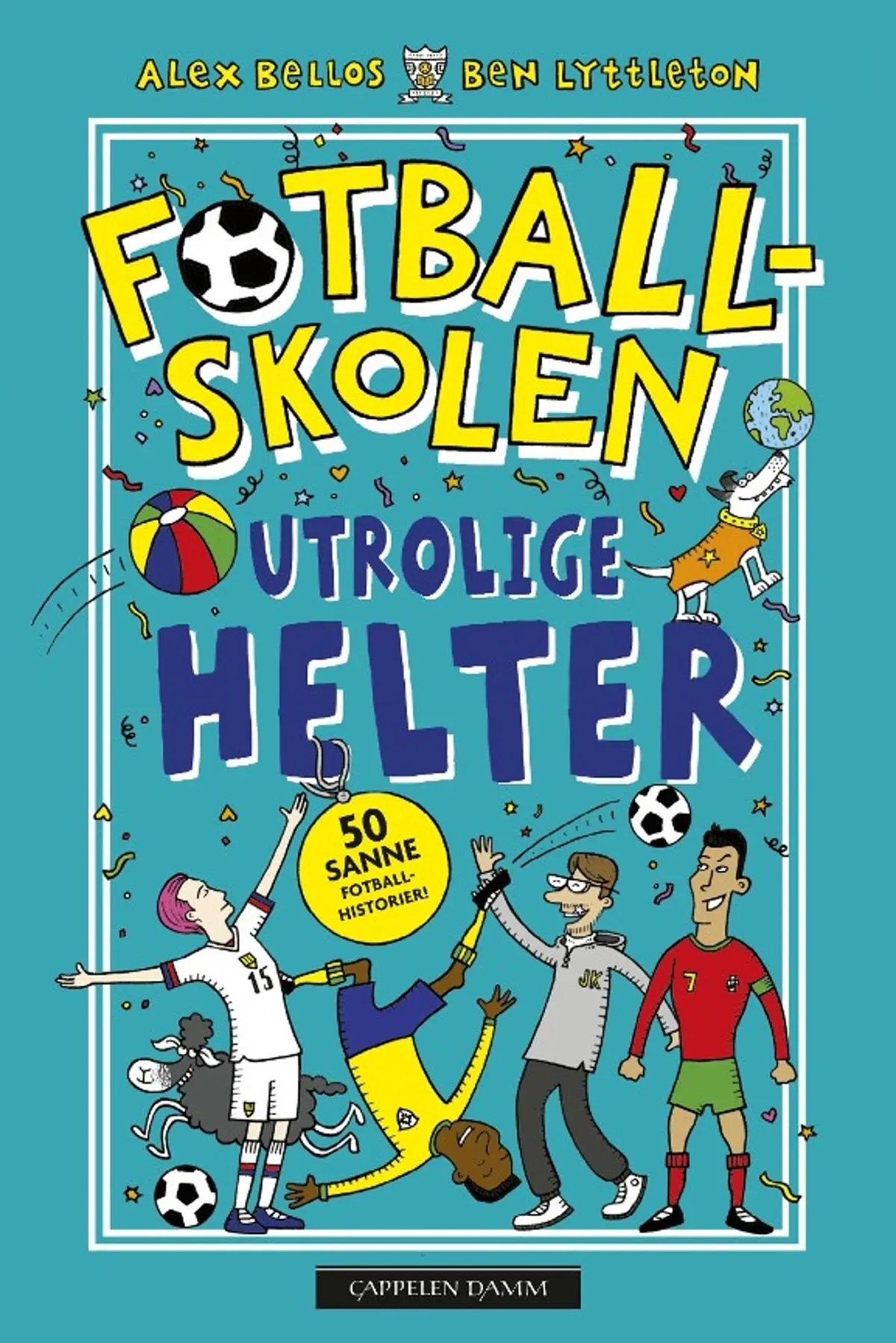 Utrolige helter: 50 sanne fotballhistorier!