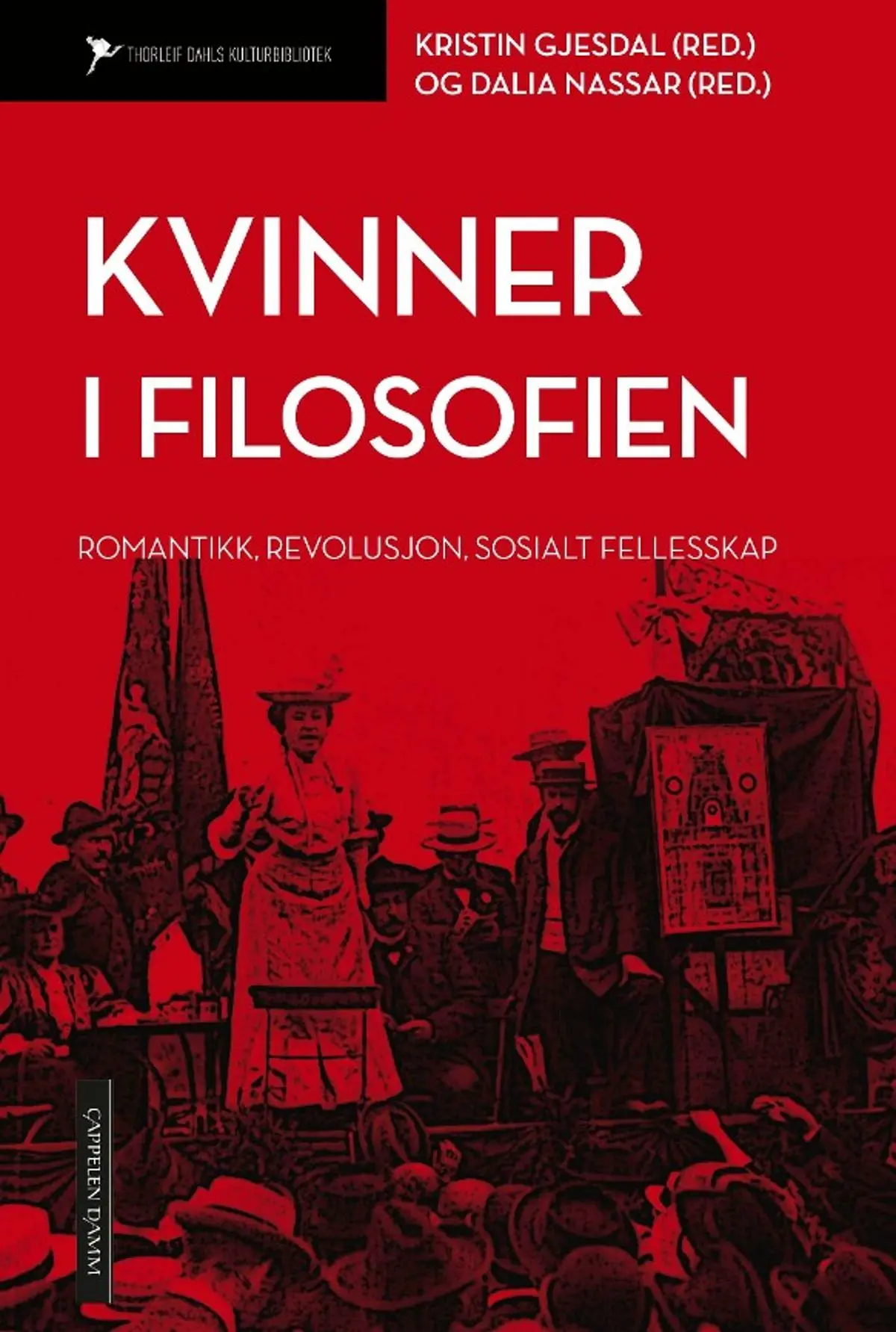 Kvinner i filosofien: romantikk, revolusjon, sosialt fellesskap