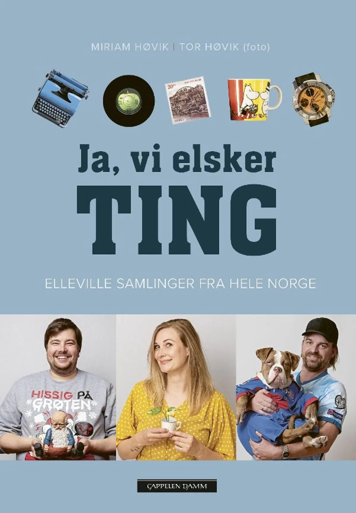 Ja, vi elsker ting: elleville samlinger fra hele Norge