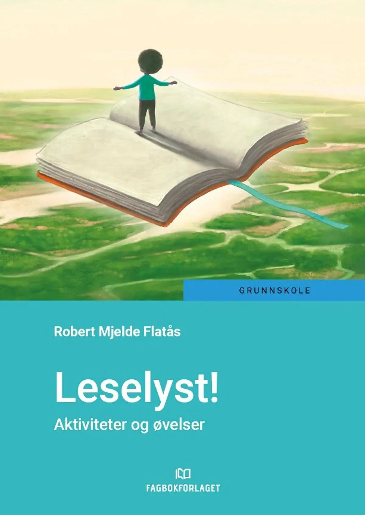 Leselyst!: aktiviteter og øvelser