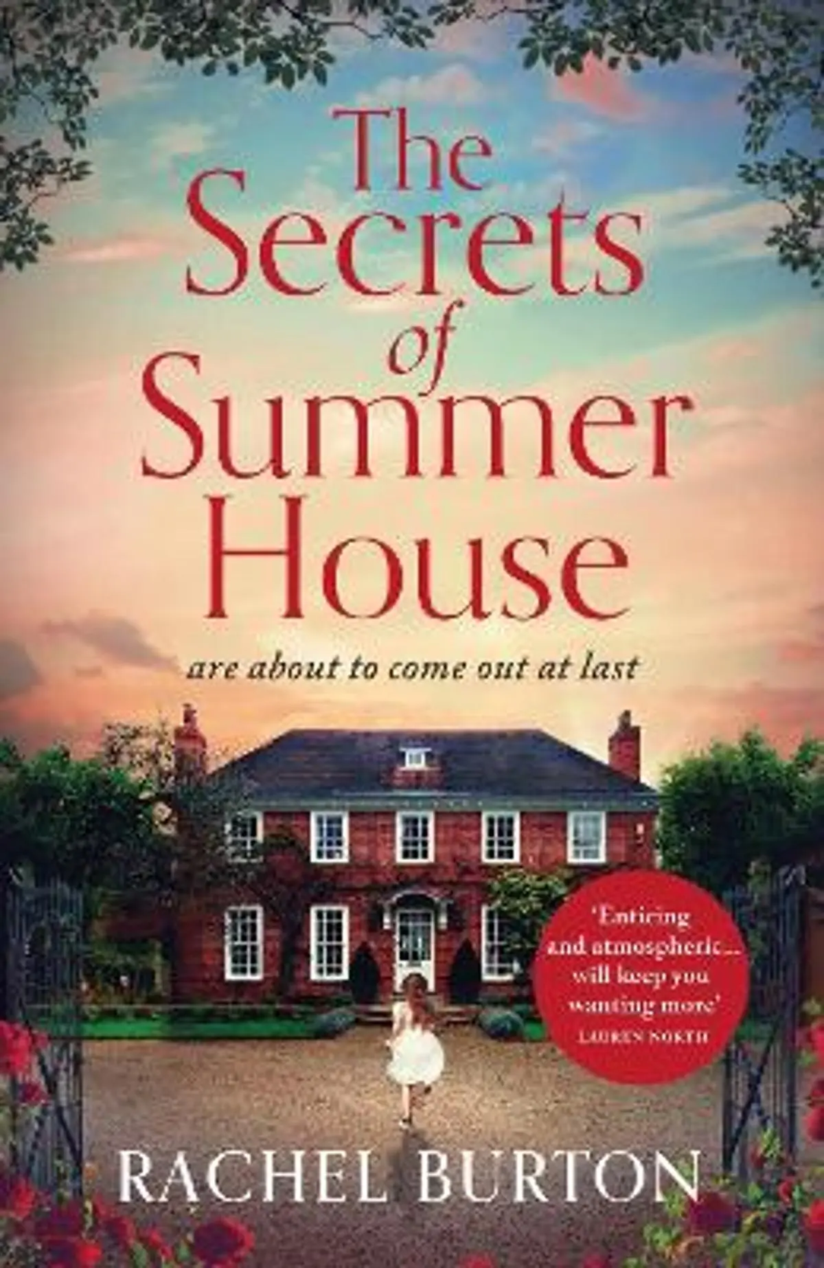 The Secrets of Summer House: An absolutely gripping tale of family secrets and romance – the perfect summer read for 2023!