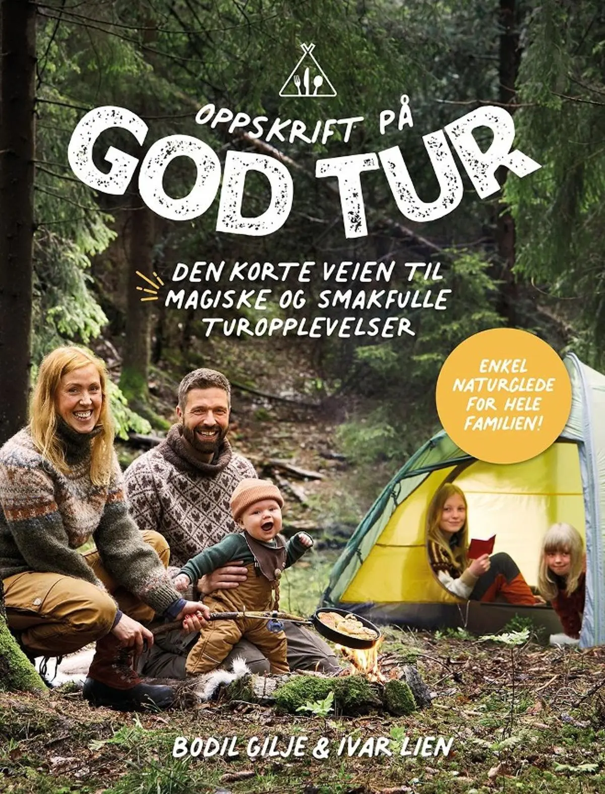 Oppskrift på god tur: den korte veien til magiske og smakfulle turopplevelser