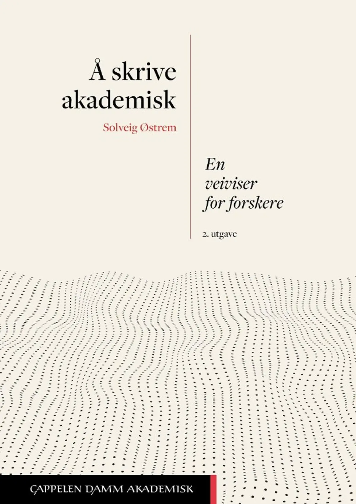 Å skrive akademisk: en veiviser for forskere