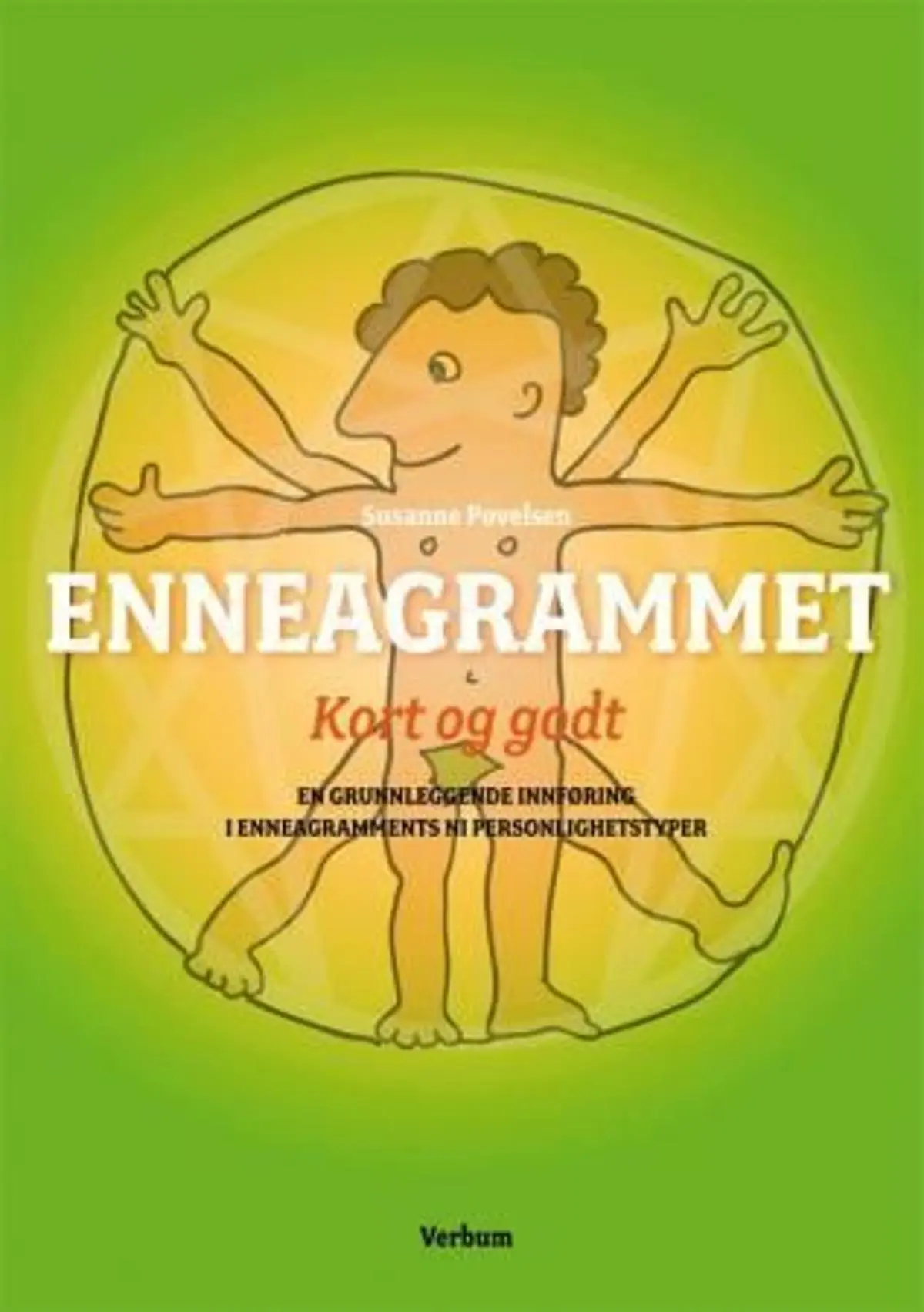Enneagrammet: kort og godt : en grunnleggende innføring i enneagrammets ni personlighetstyper