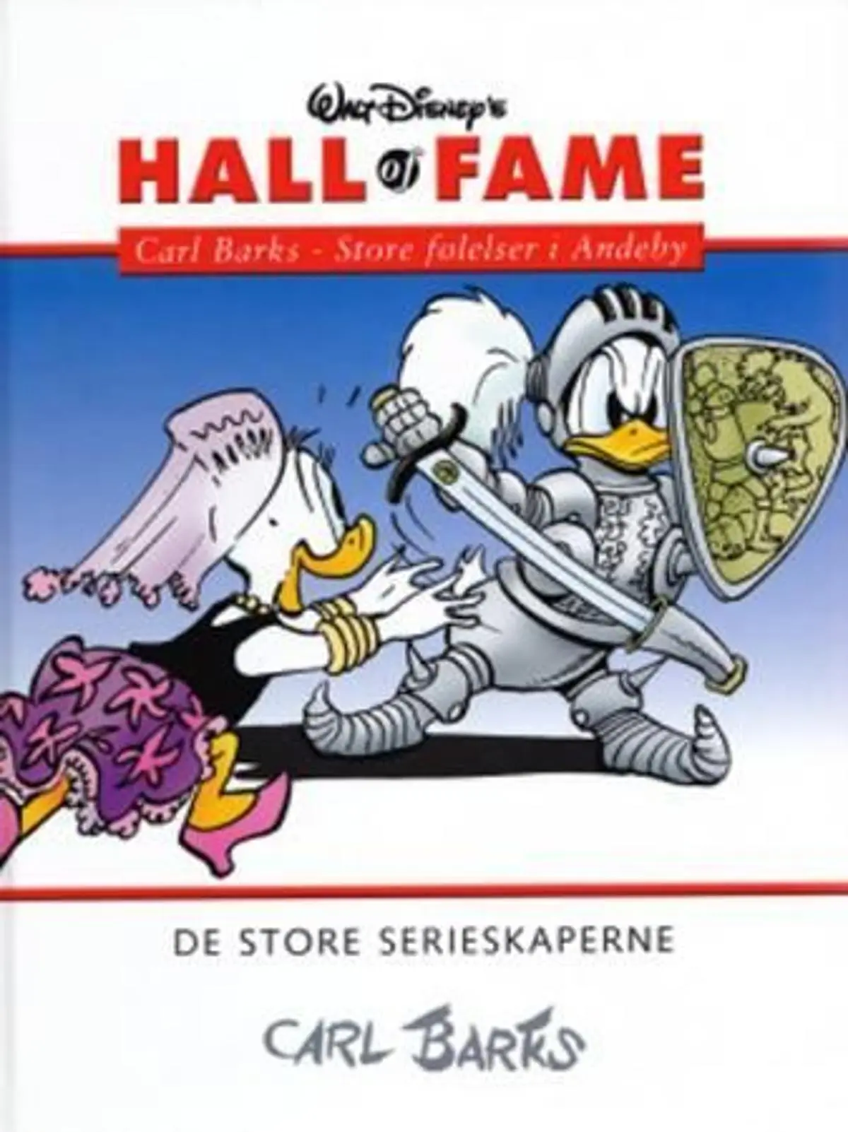Carl Barks: store følelser i Andeby : de store serieskaperne