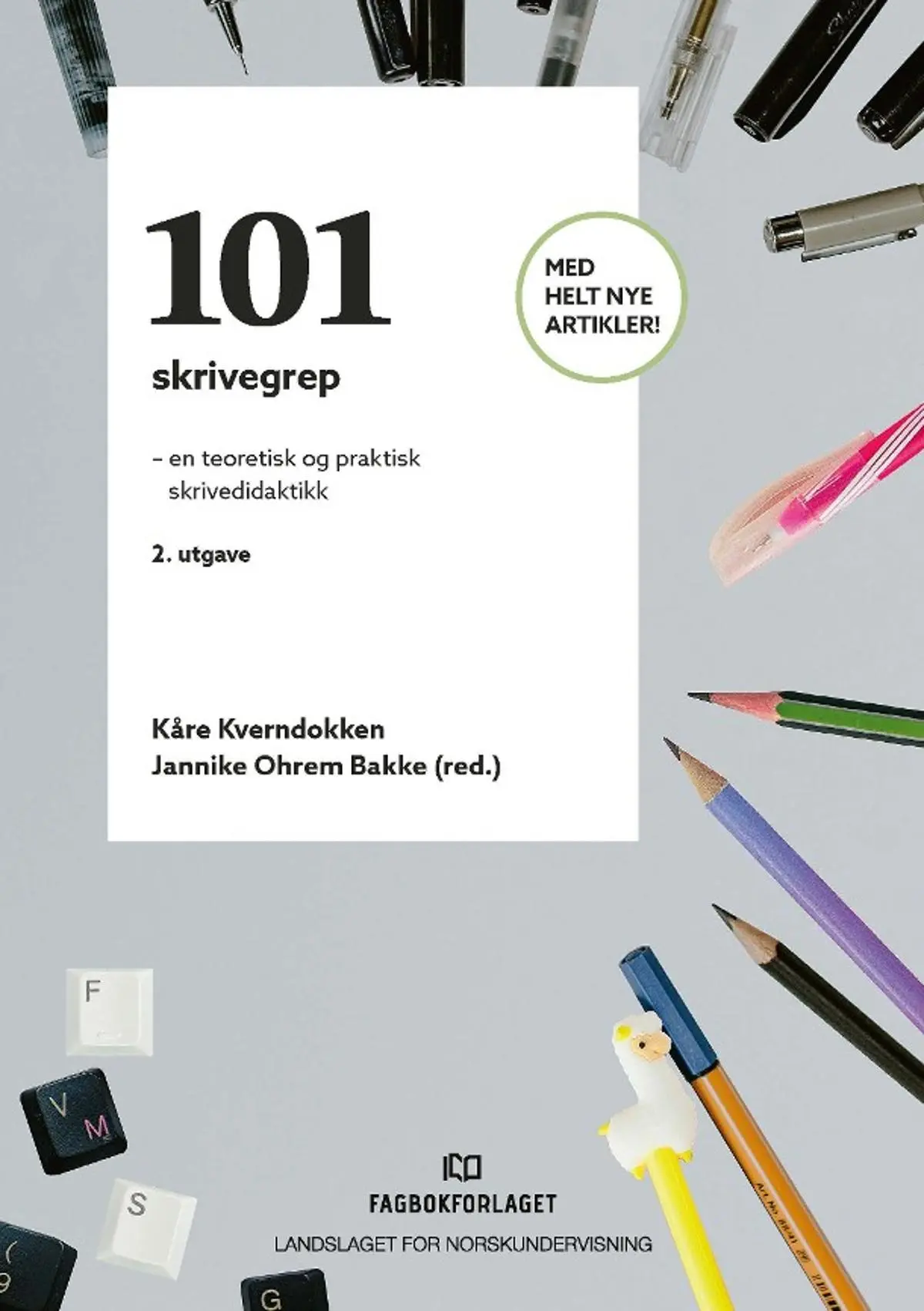 101 skrivegrep: en teoretisk og praktisk skrivedidaktikk