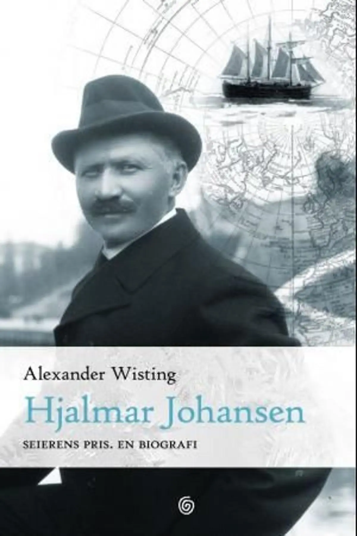 Hjalmar Johansen: seierens pris : en biografi