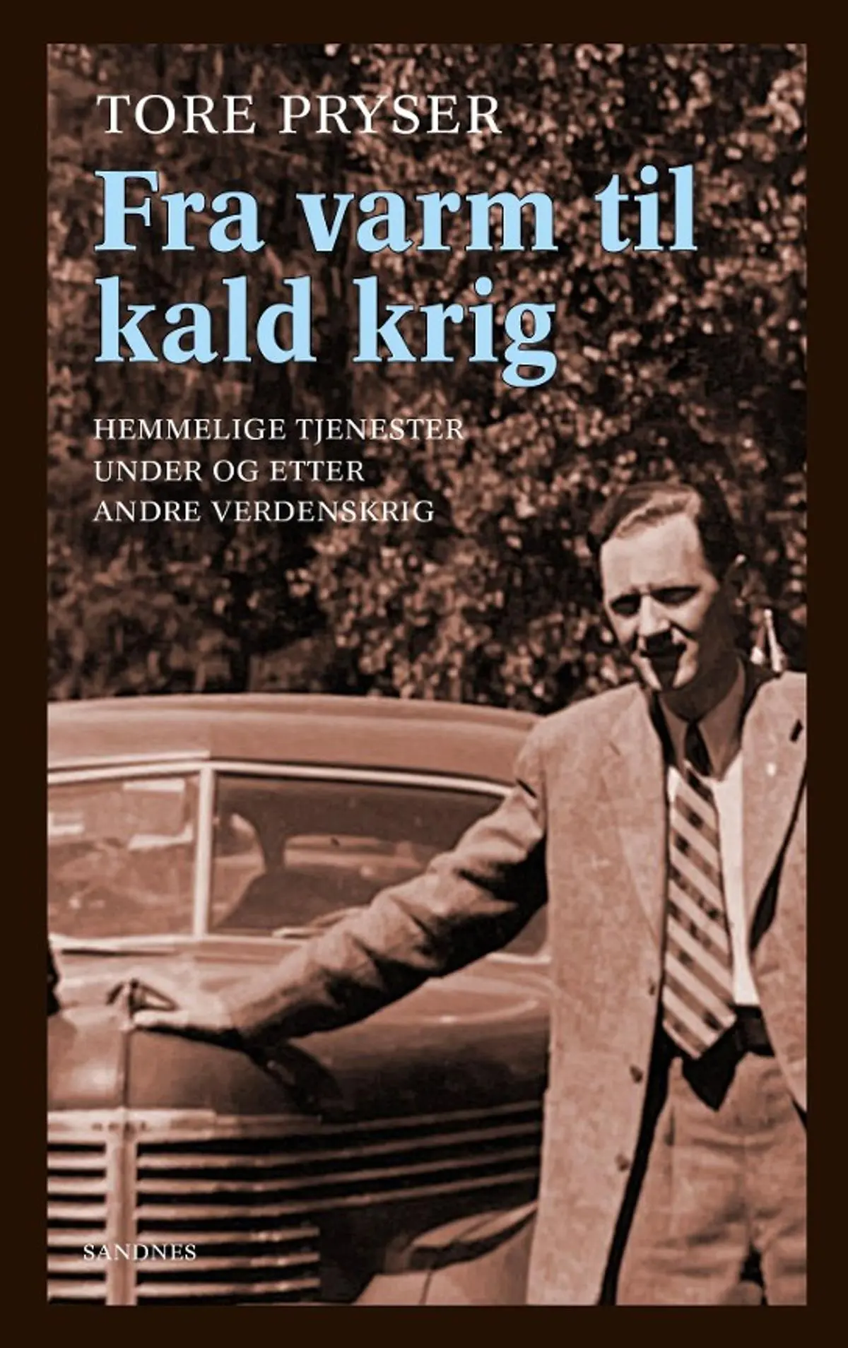 Fra varm til kald krig: etterretningskuppet på Lillehammer i frigjøringsdagene 1945 og et mulig mord