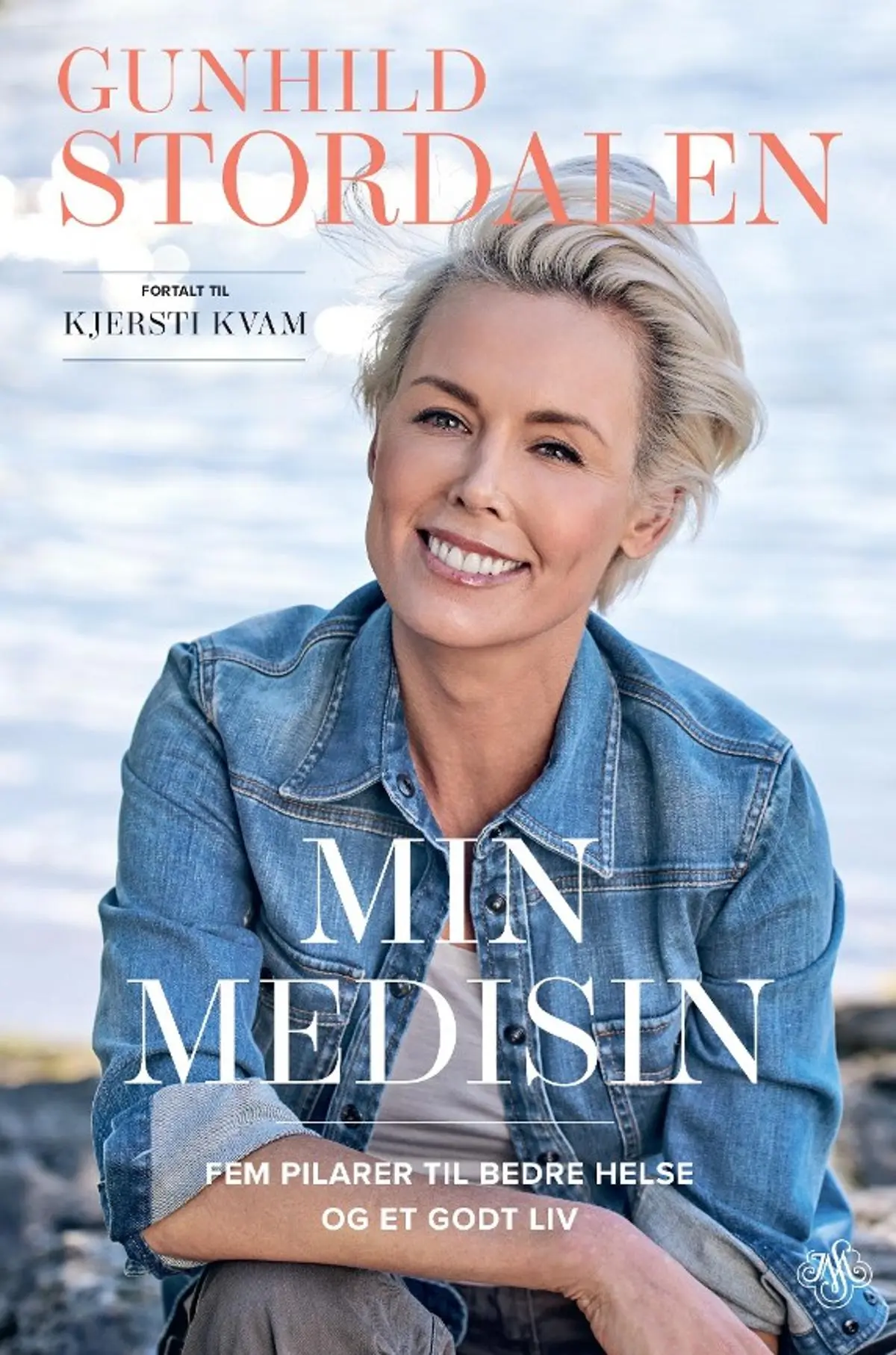 Min medisin: fem pilarer til bedre helse og et godt liv
