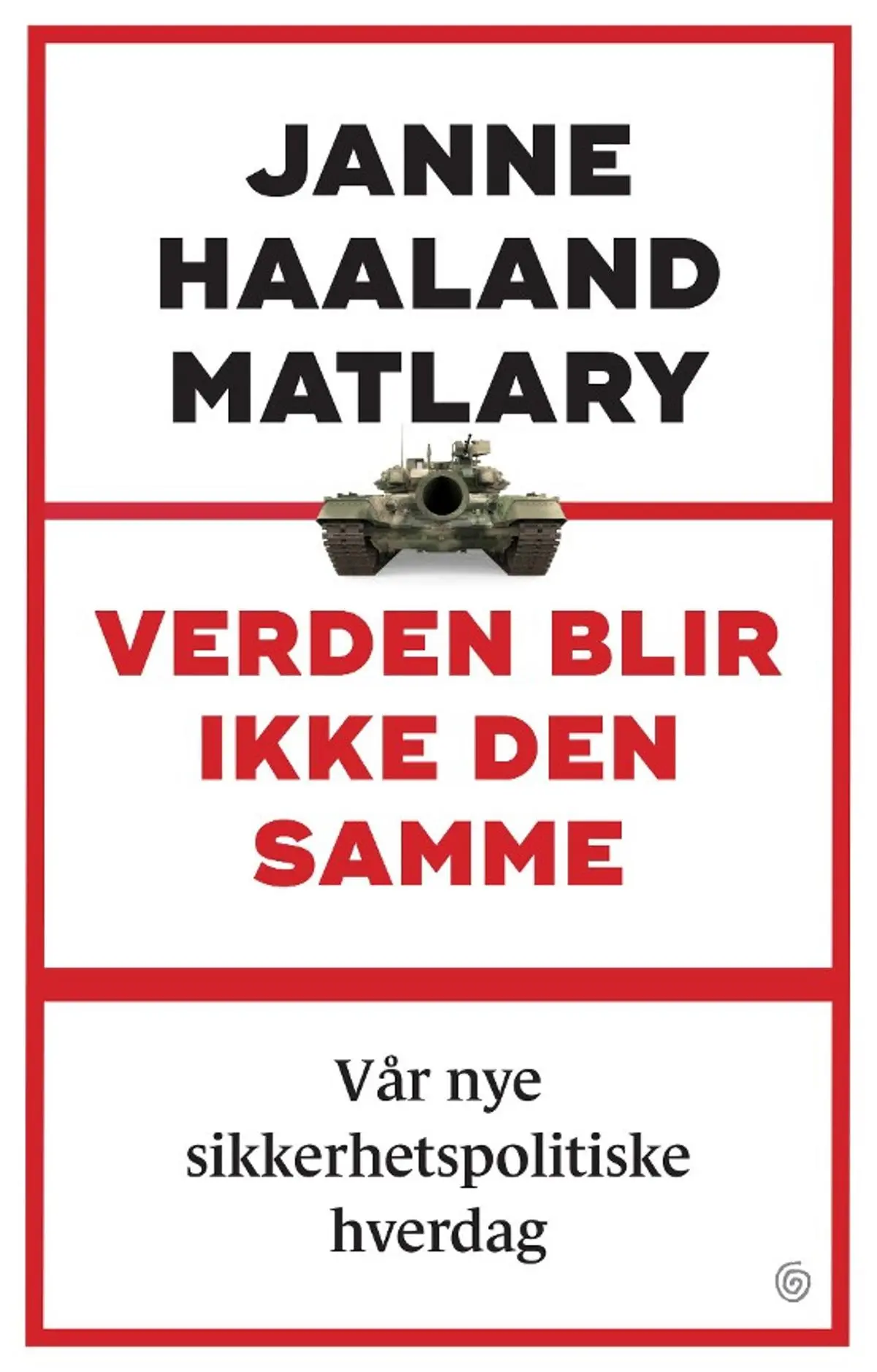 Verden blir ikke den samme: vår nye sikkerhetspolitiske hverdag