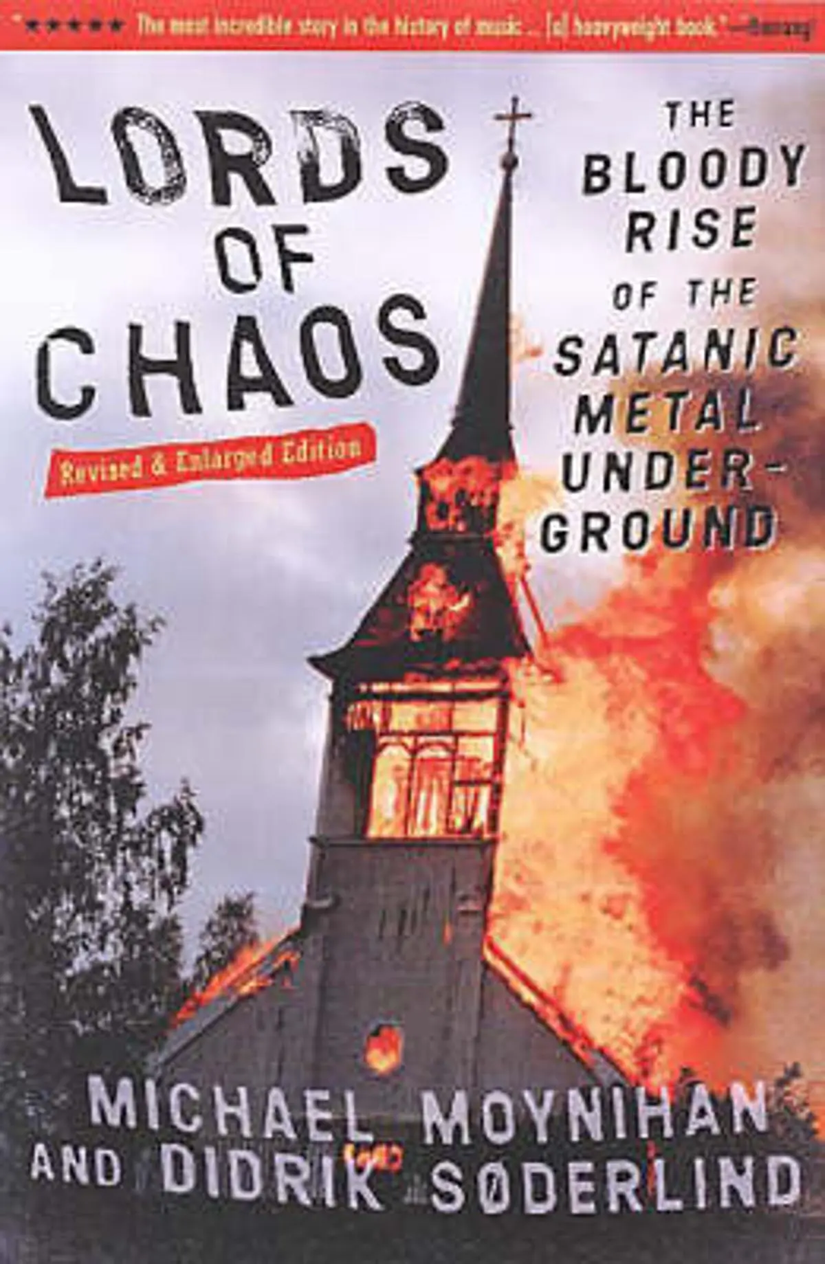 Lords Of Chaos - 2nd Edition: The Bloody Rise of the Satanic Metal Underground