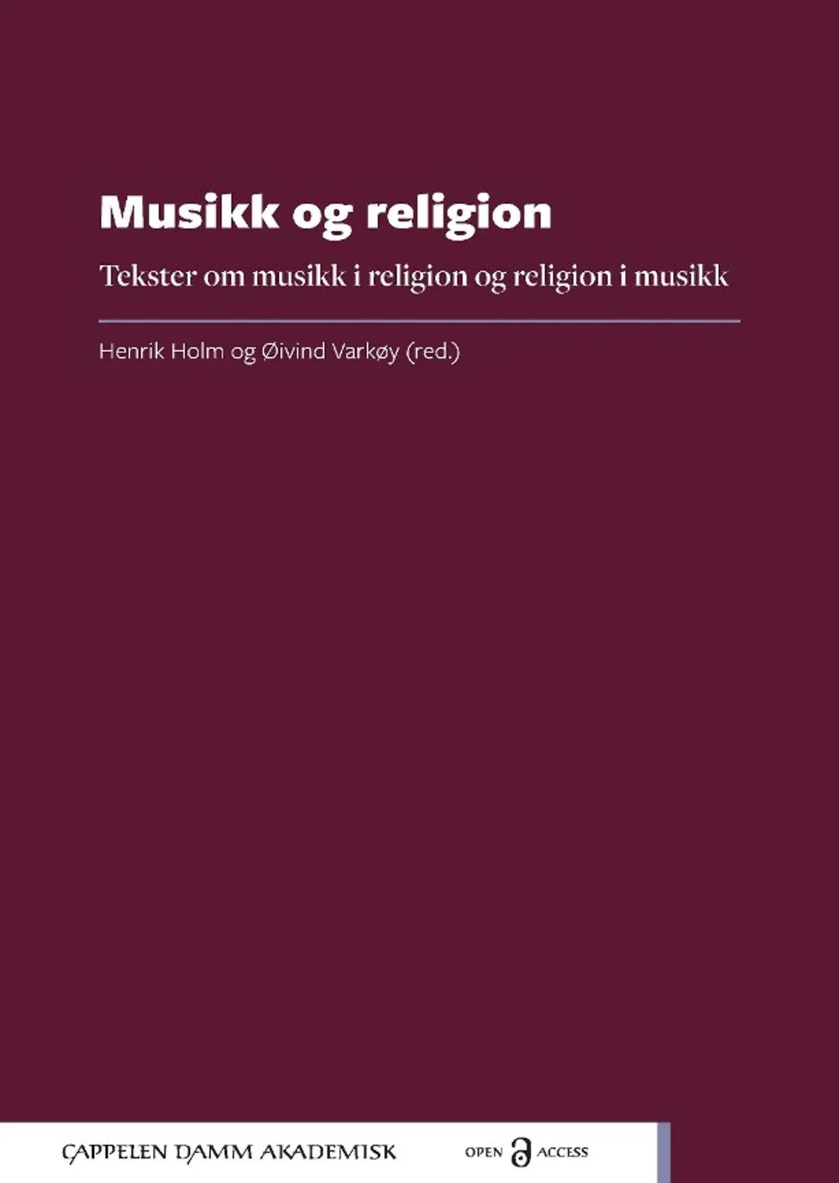 Musikk og religion: tekster om musikk i religion og religion i musikk