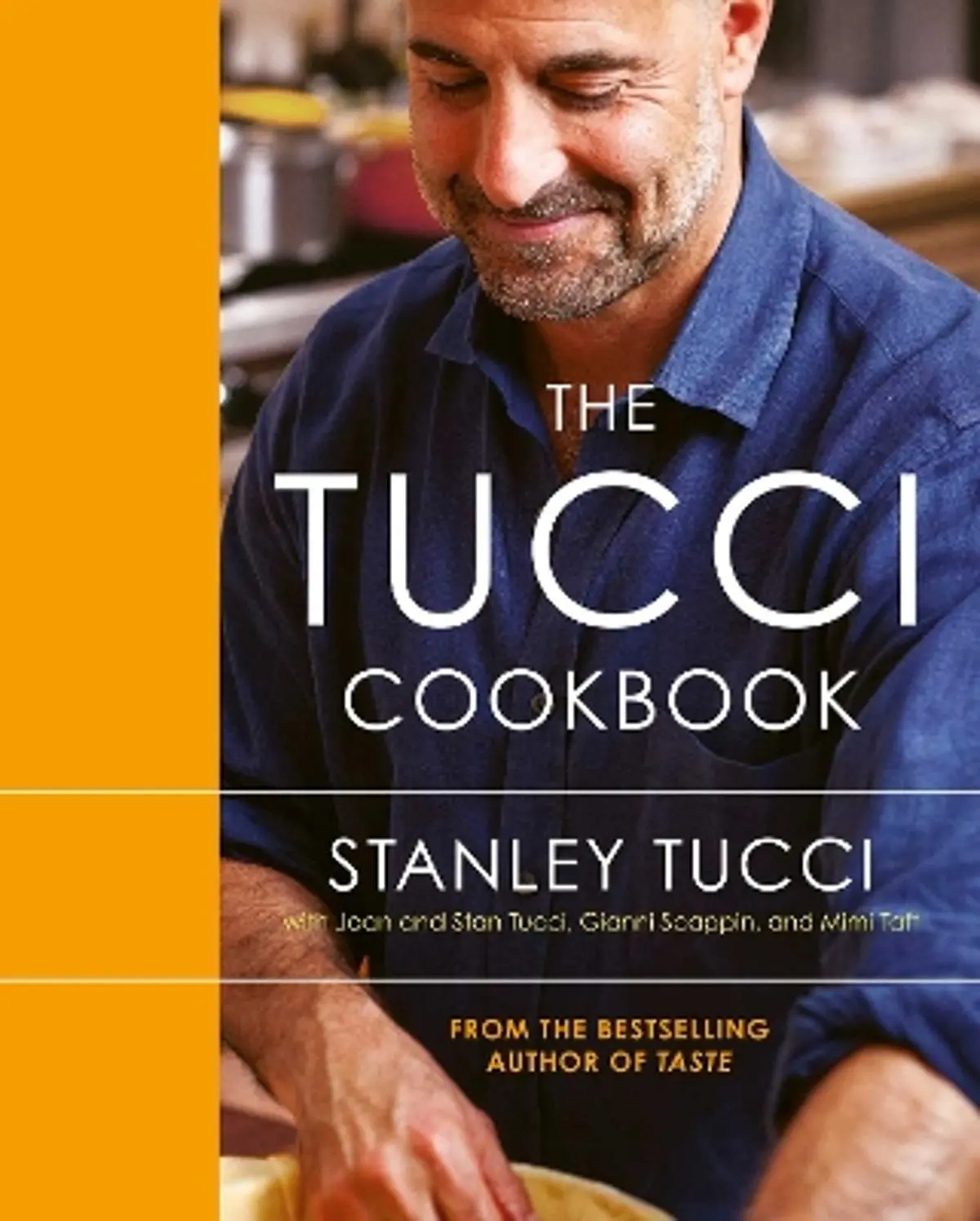 The Tucci Cookbook: Family, Friends and Food