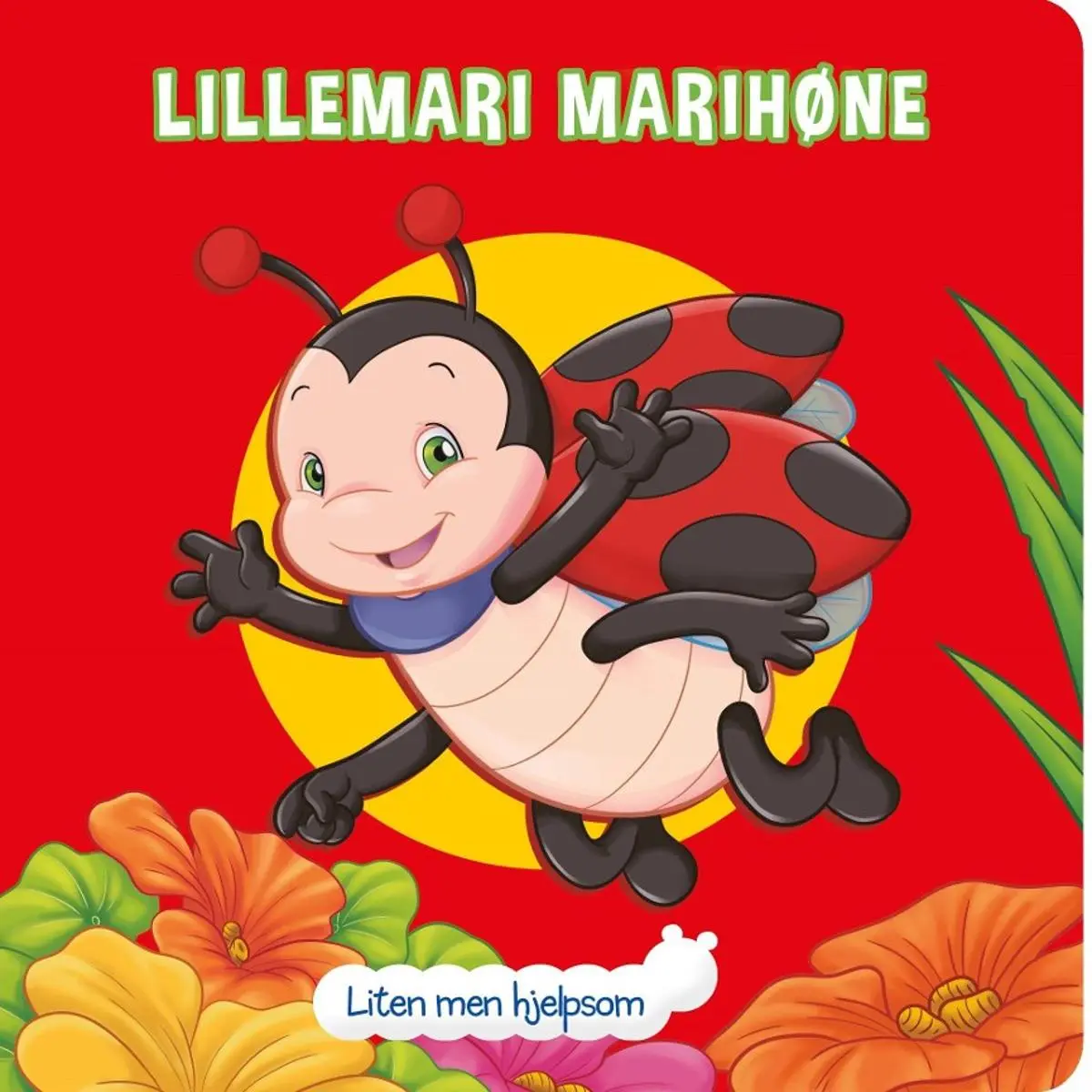 Liten men hjelpsom!: Lillemari Marihøne