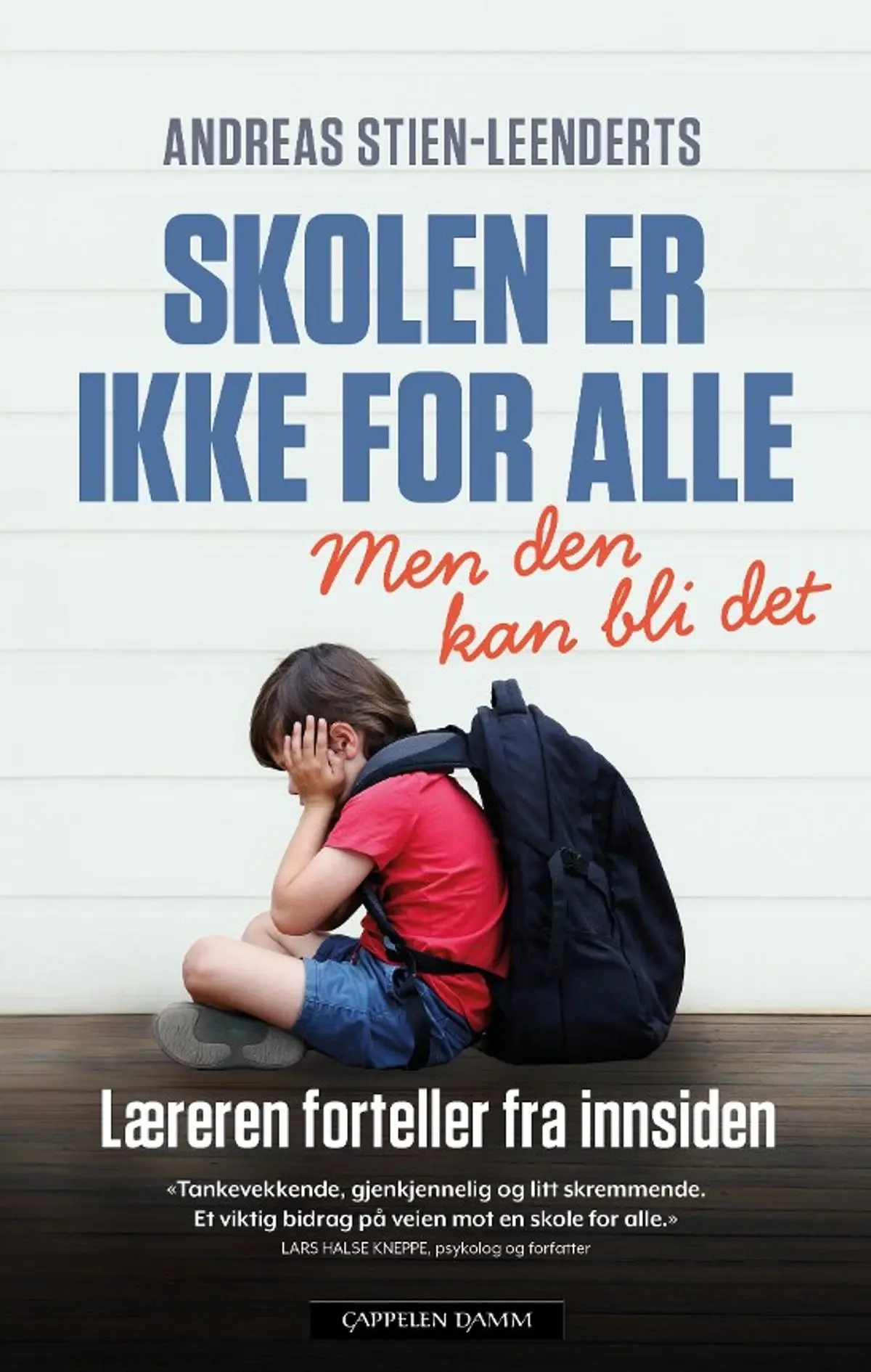 Skolen er ikke for alle: men den kan bli det