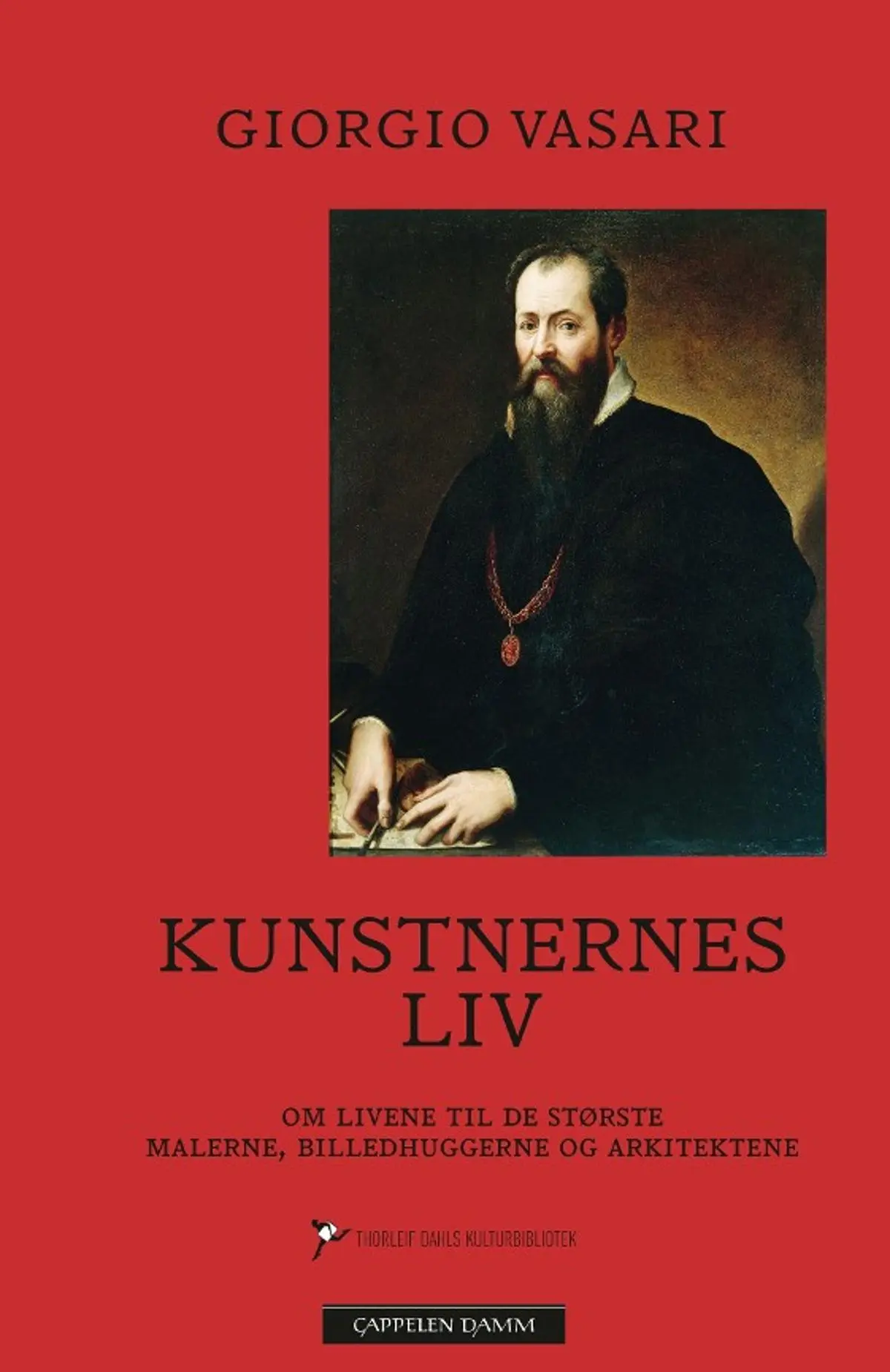 Kunstnernes liv: om livene til de største malerne, billedhuggerne og arkitektene