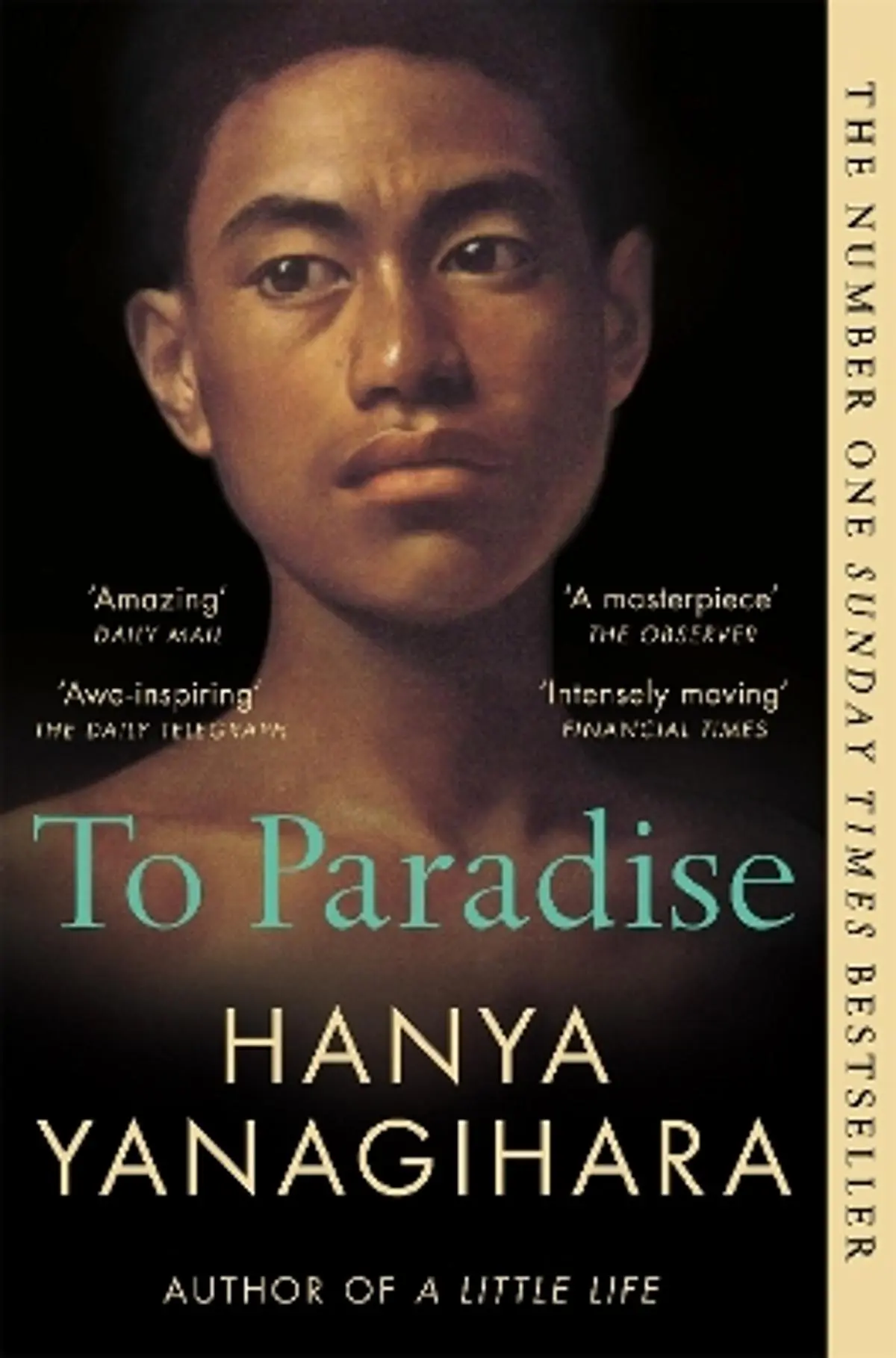 To Paradise: From the author of A Little Life