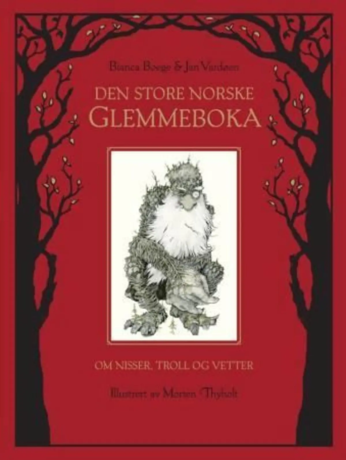 Den store norske glemmeboka: om nisser, troll og vetter