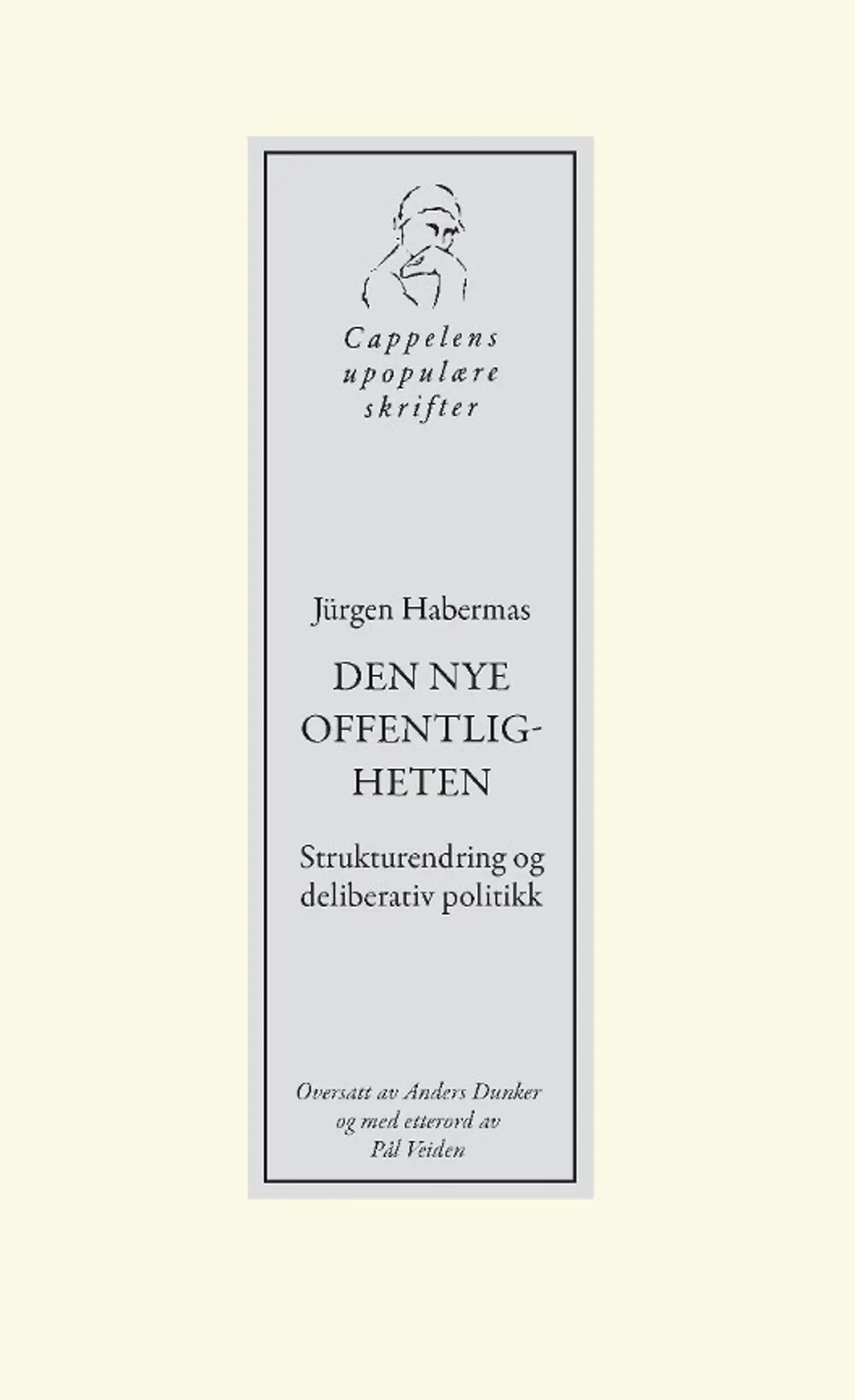 Den nye offentligheten: strukturendring og deliberativ politikk