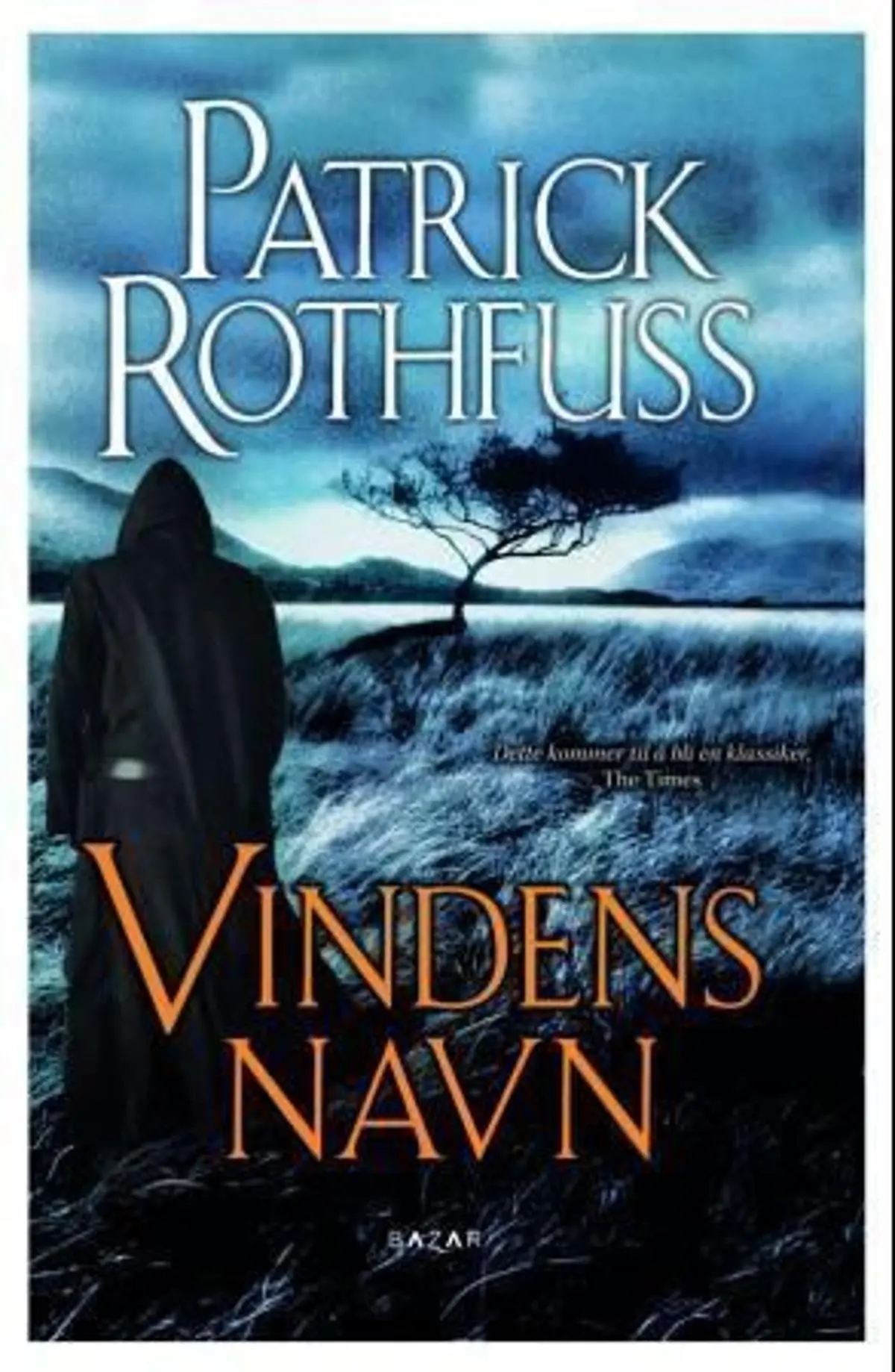 Vindens navn: kongedreperkrøniken: dag én
