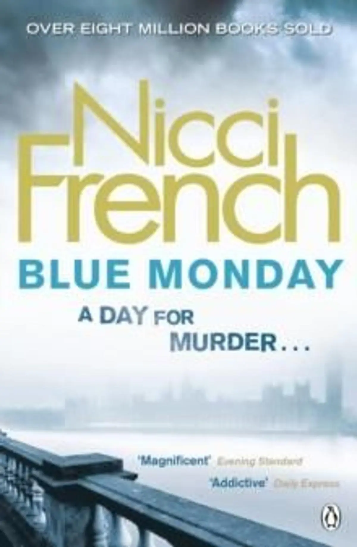Blue Monday: A Frieda Klein Novel (1)
