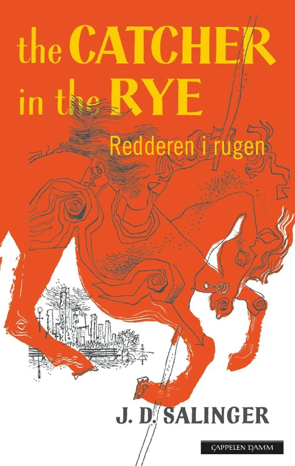 Redderen i rugen = The catcher in the rye