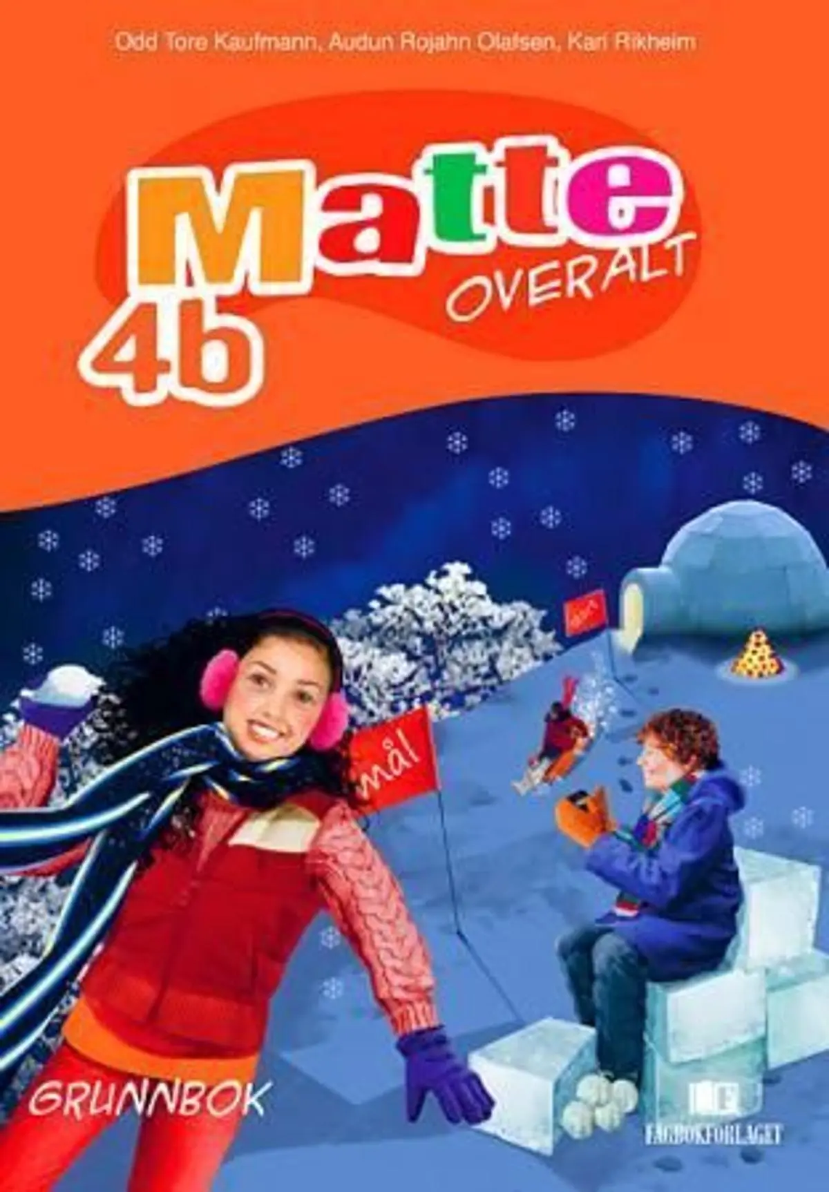 Matte overalt 4b: Grunnbok : matematikk for barnetrinnet