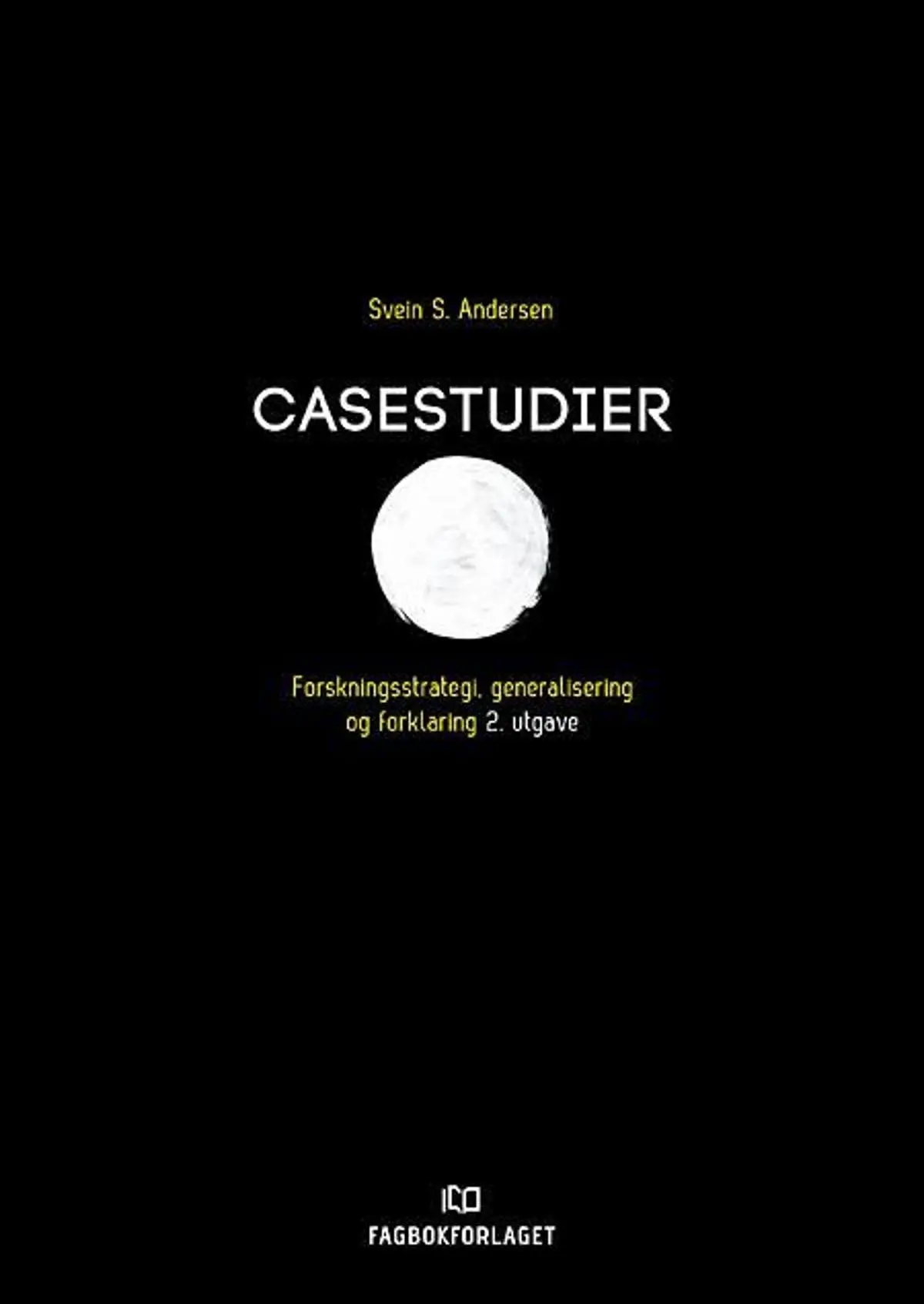 Casestudier: forskningsstrategi, generalisering og forklaring