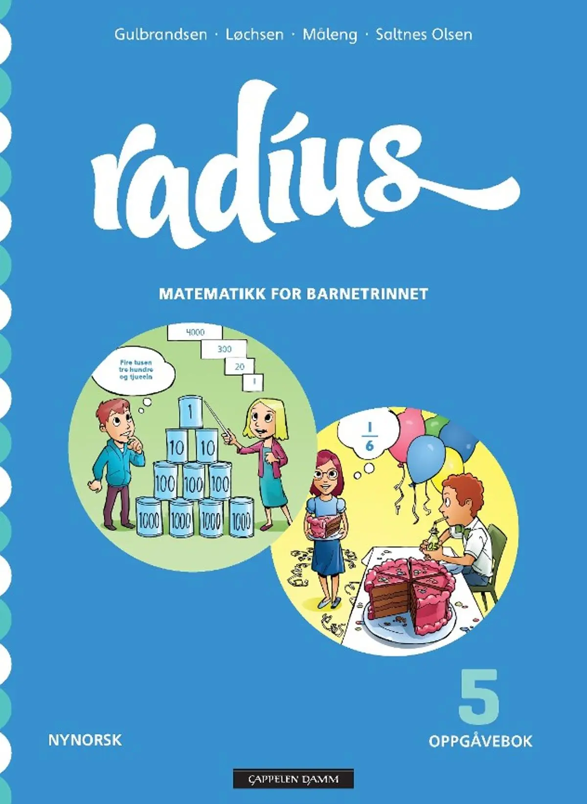 Radius 5: oppgåvebok : matematikk for barnetrinnet
